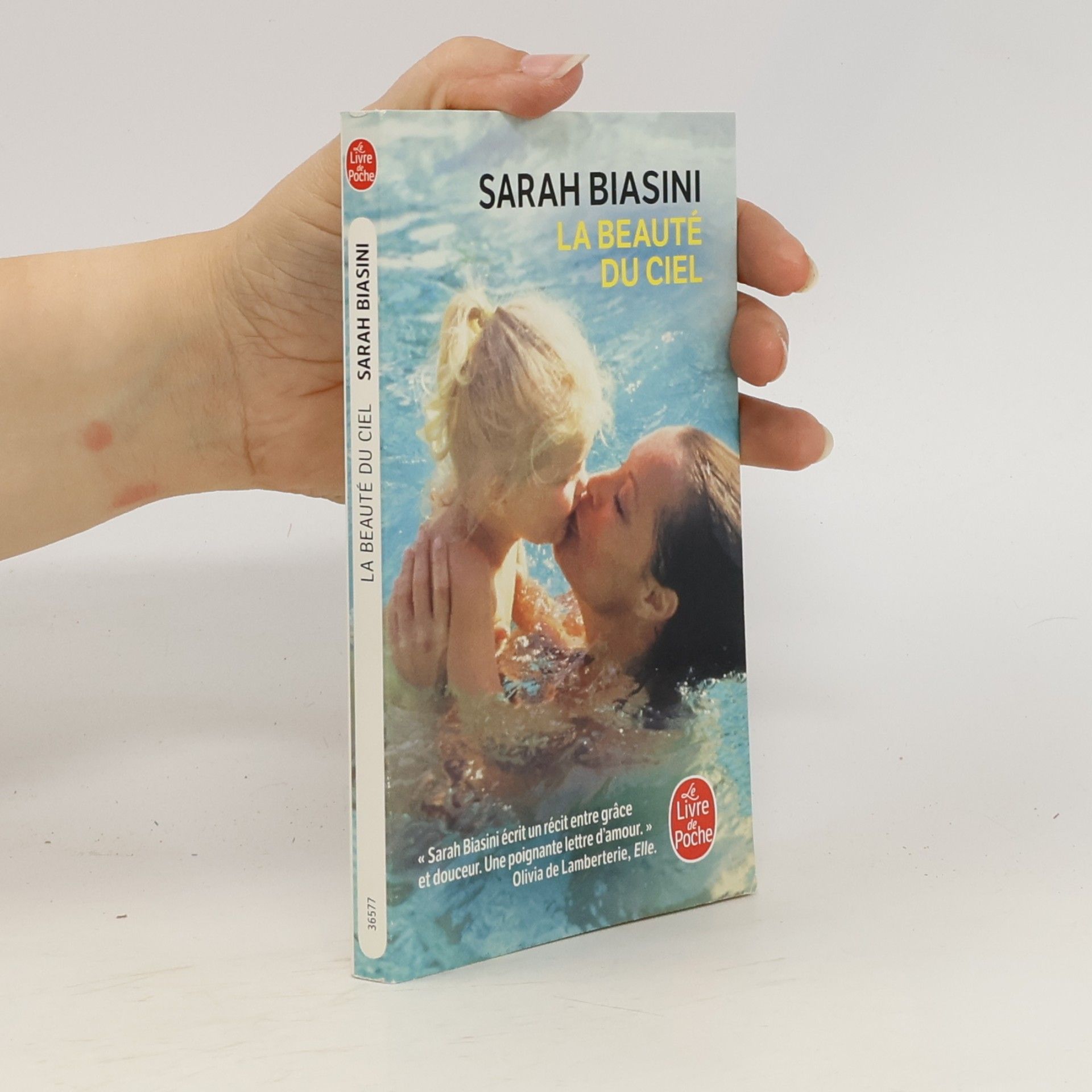 Sarah Biasini Le Livre de Poche: La beauté du ciel