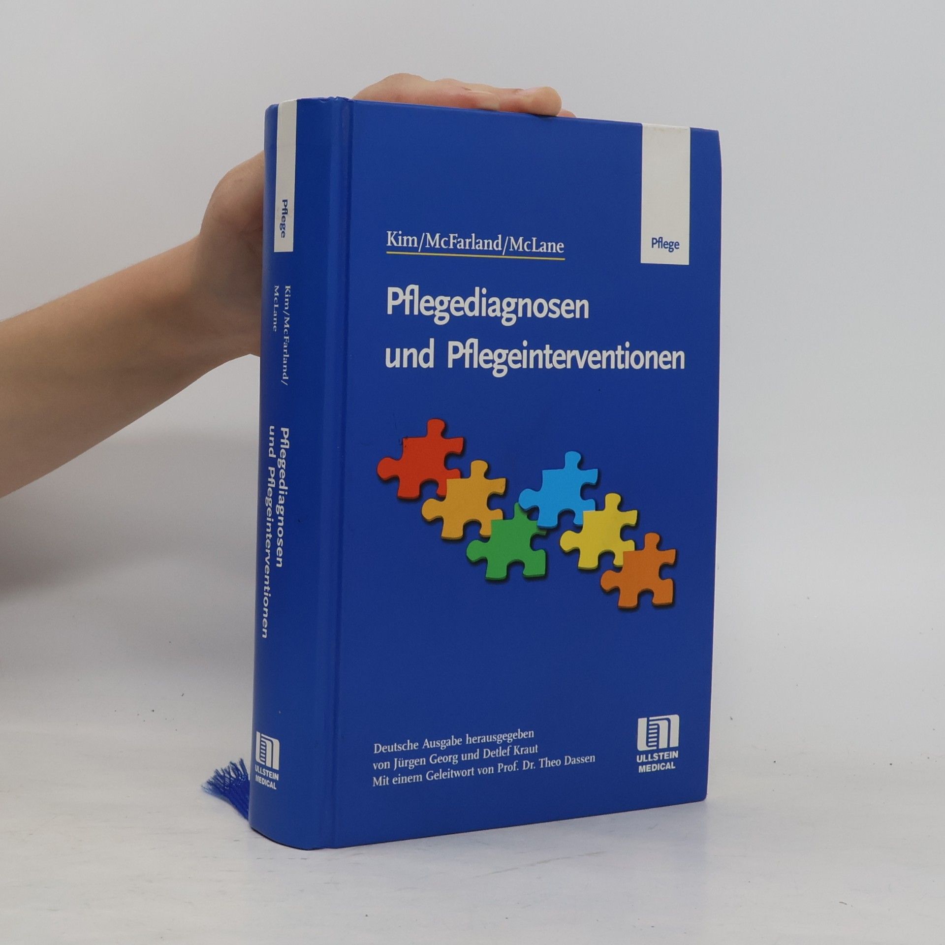 Gertrude K. McFarland Pflegediagnosen und Pflegeinterventionen - Deutsche Ausgabe herausgegeben von Jürgen Georg und Detlef Kraut - Mit einem Geleitwort von Prof. Dr. Theo Dassen
