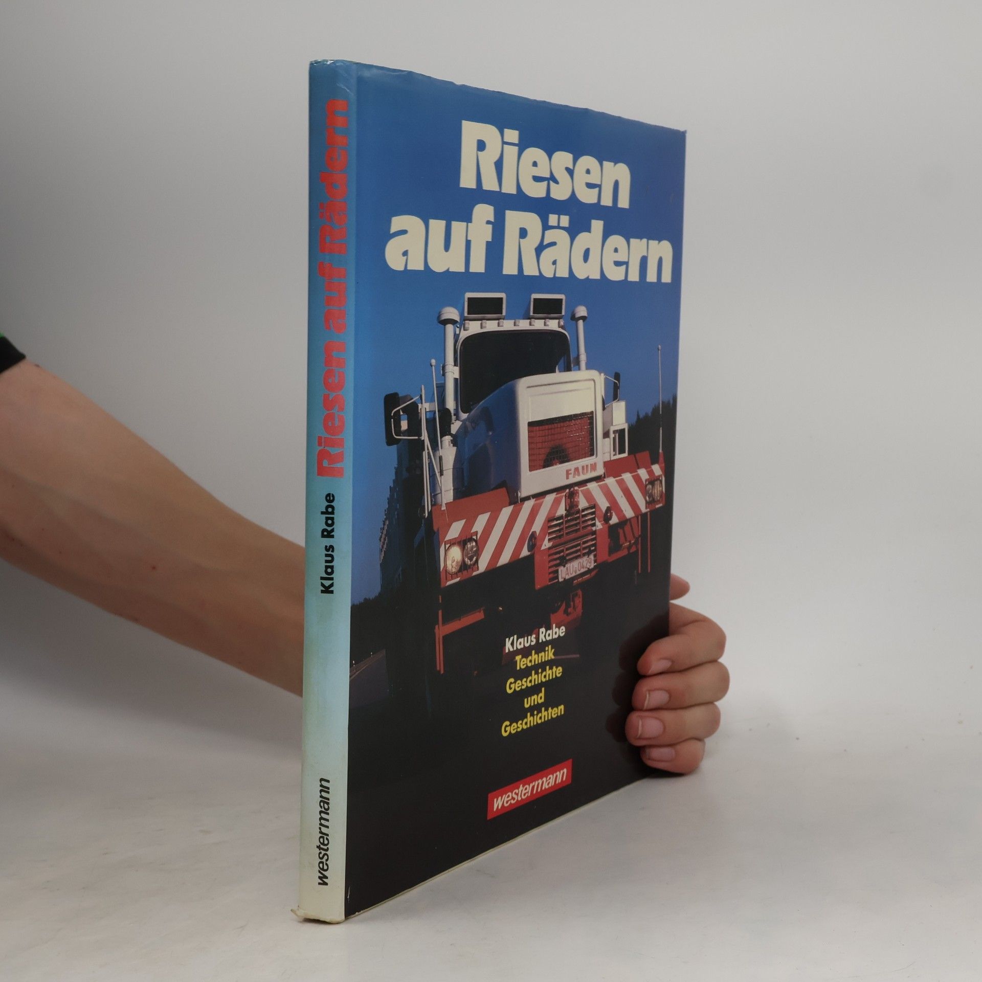 Klaus Rabe Riesen auf Rädern
