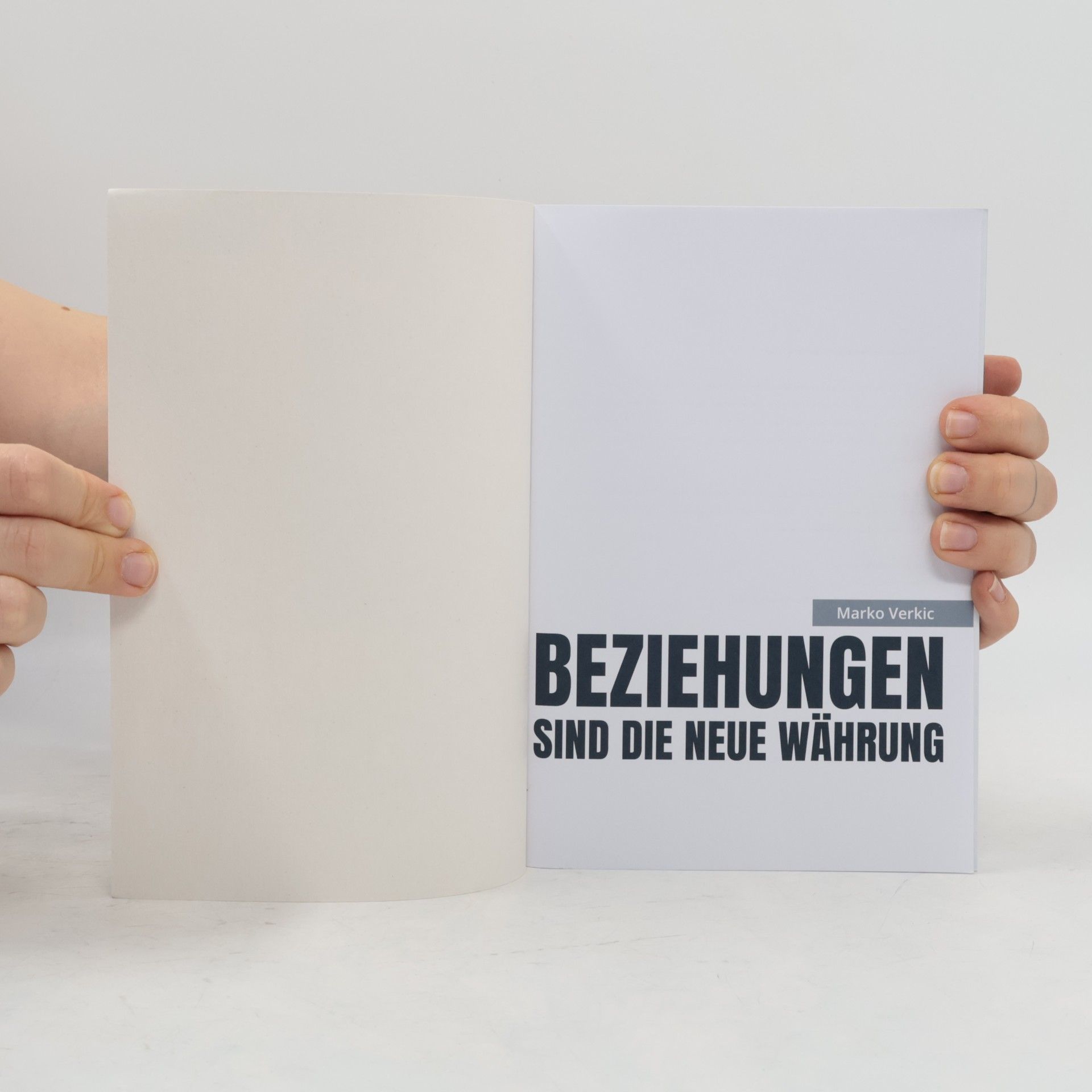 Marko Verkic Beziehungen. Sind die neue Währung