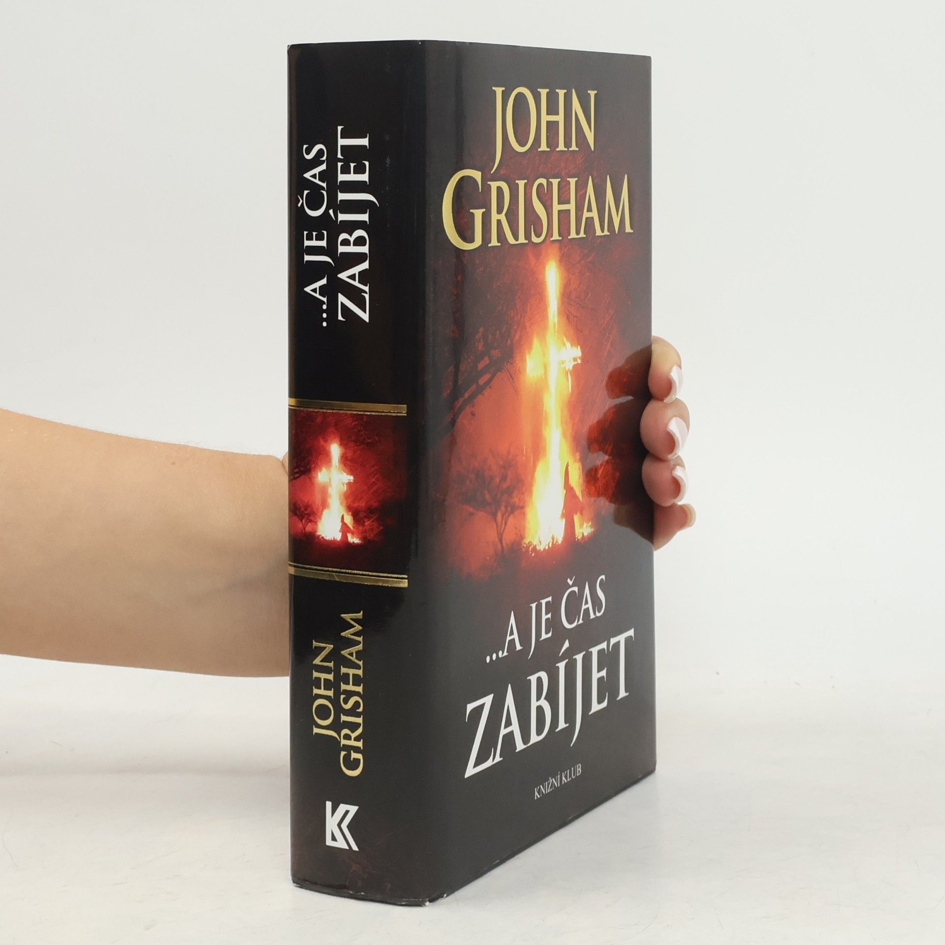 John Grisham ...a je čas zabíjet
