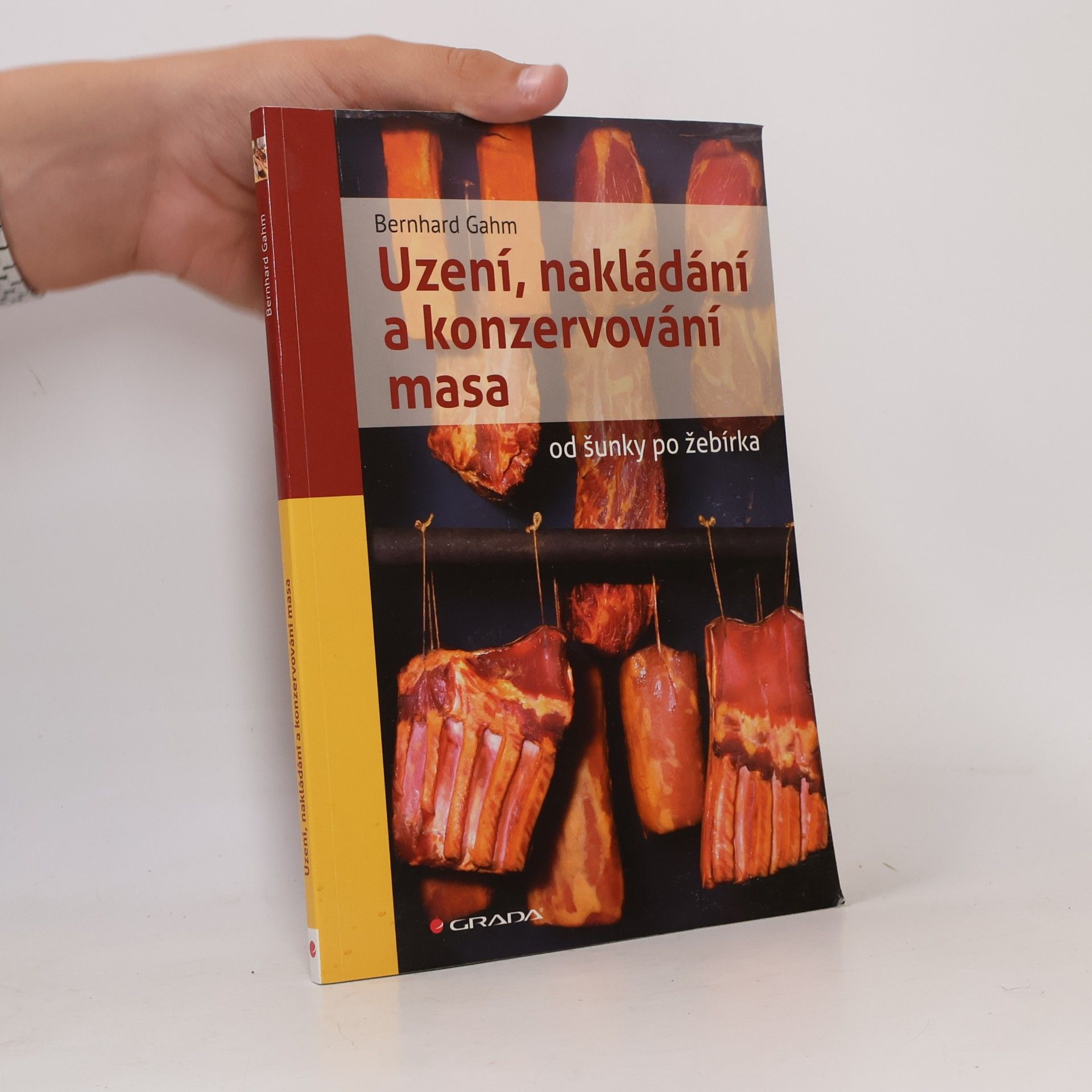 Bernhard Gahm Uzení, nakládání a konzervování masa