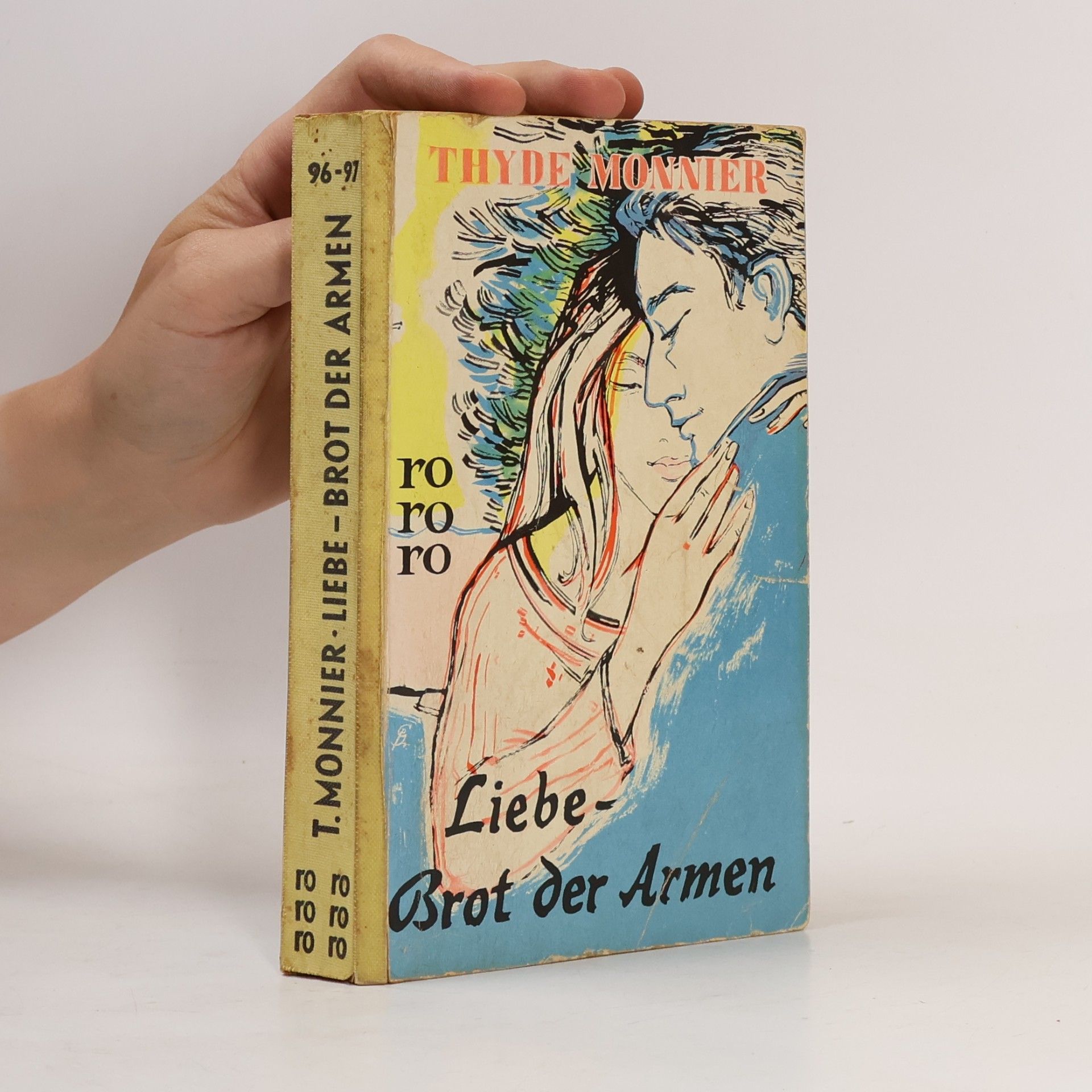 Thyde Monnier Liebe- Brot der Armen