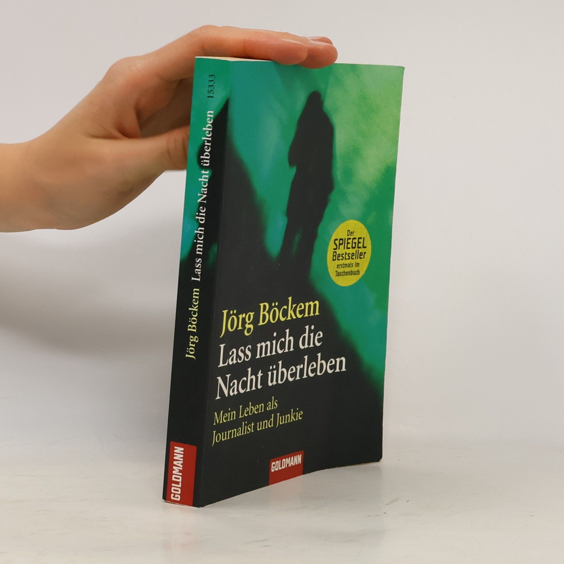 Jörg Böckem Lass mich die Nacht überleben