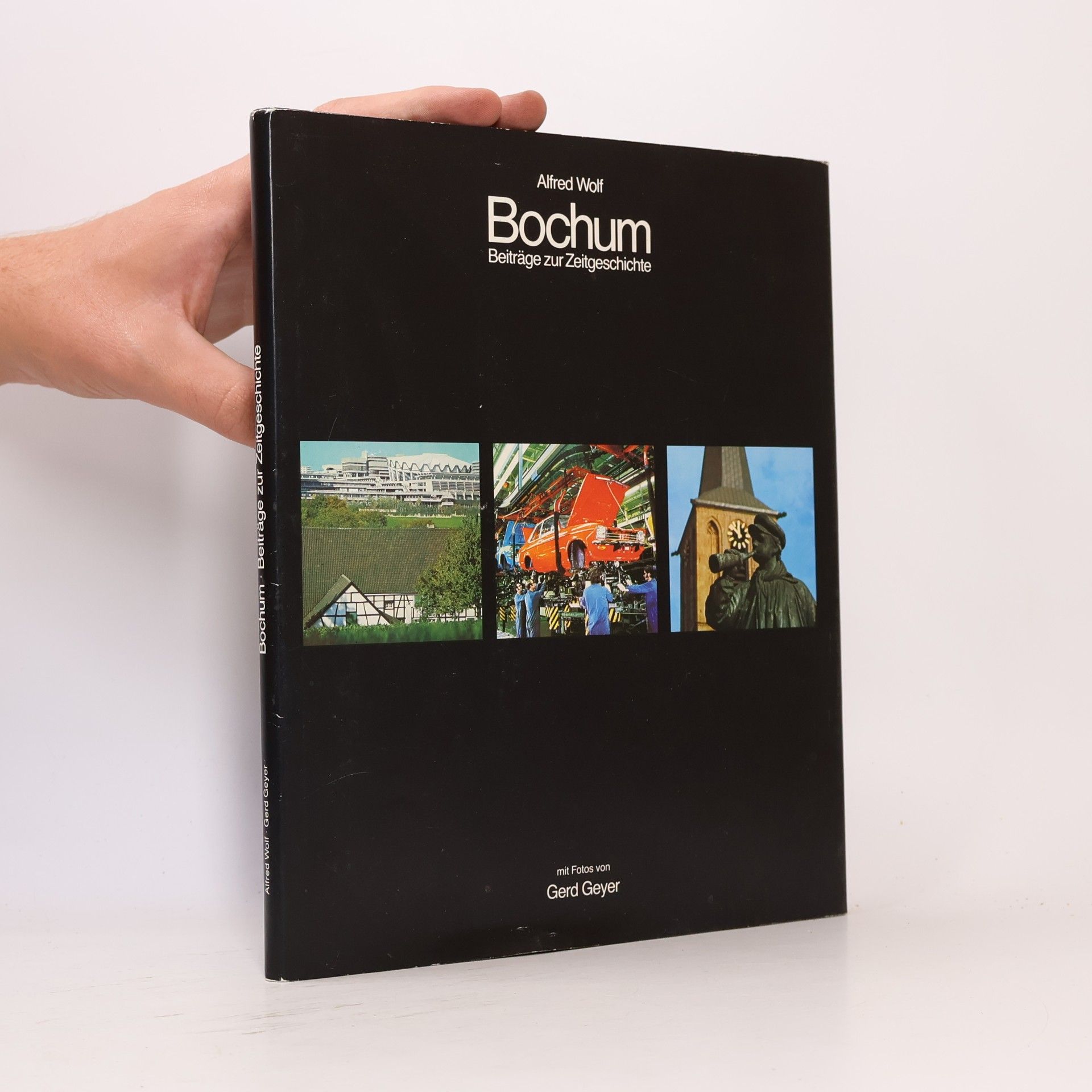 Alfred Wolf Bochum: Beiträge zur Zeitgeschichte