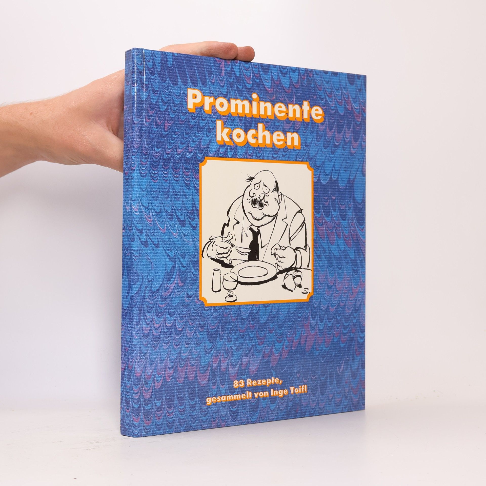 Inge Toifl Prominente kochen 83 Rezepte