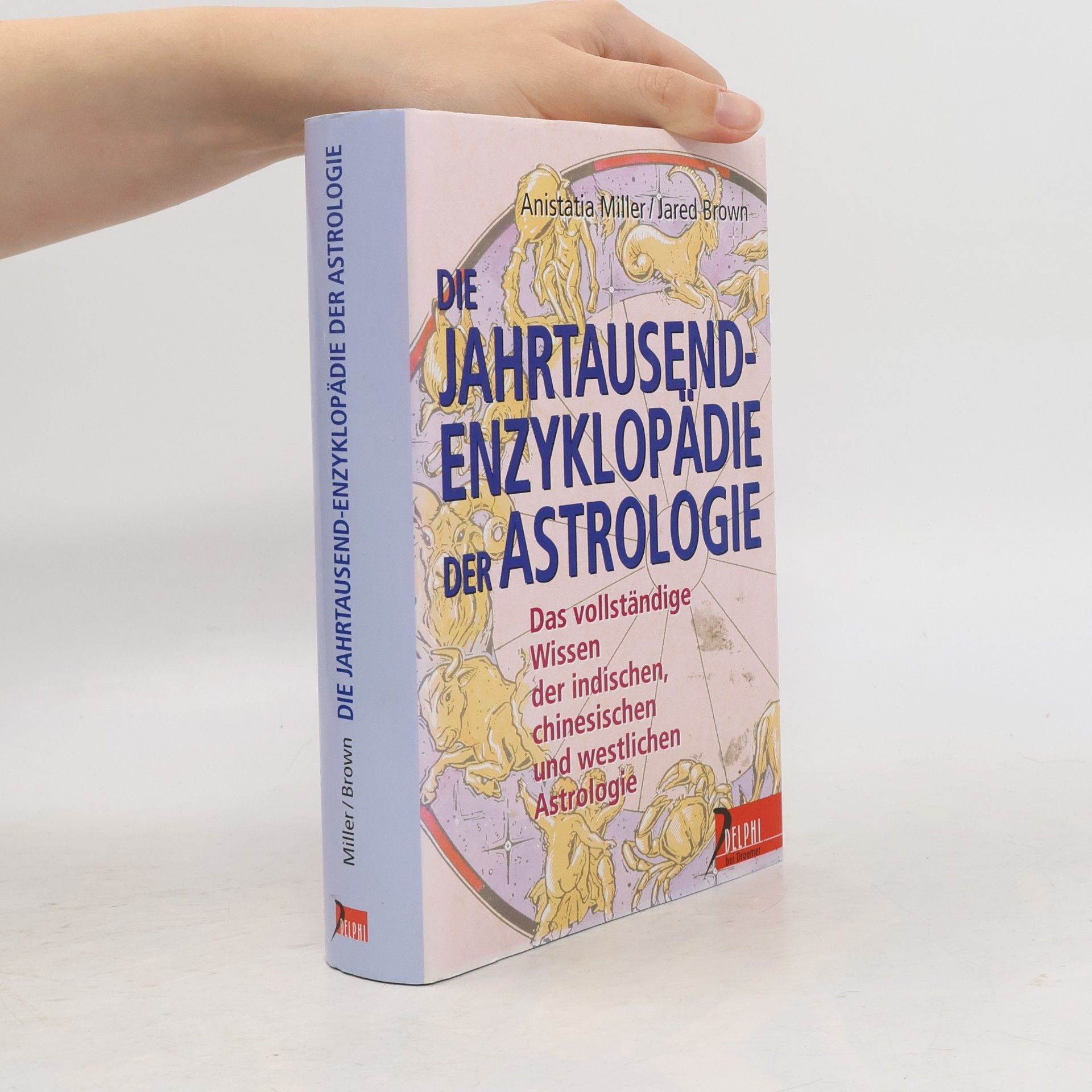 Jared M. Brown Die Jahrtausendenzyklopädie der Astrologie