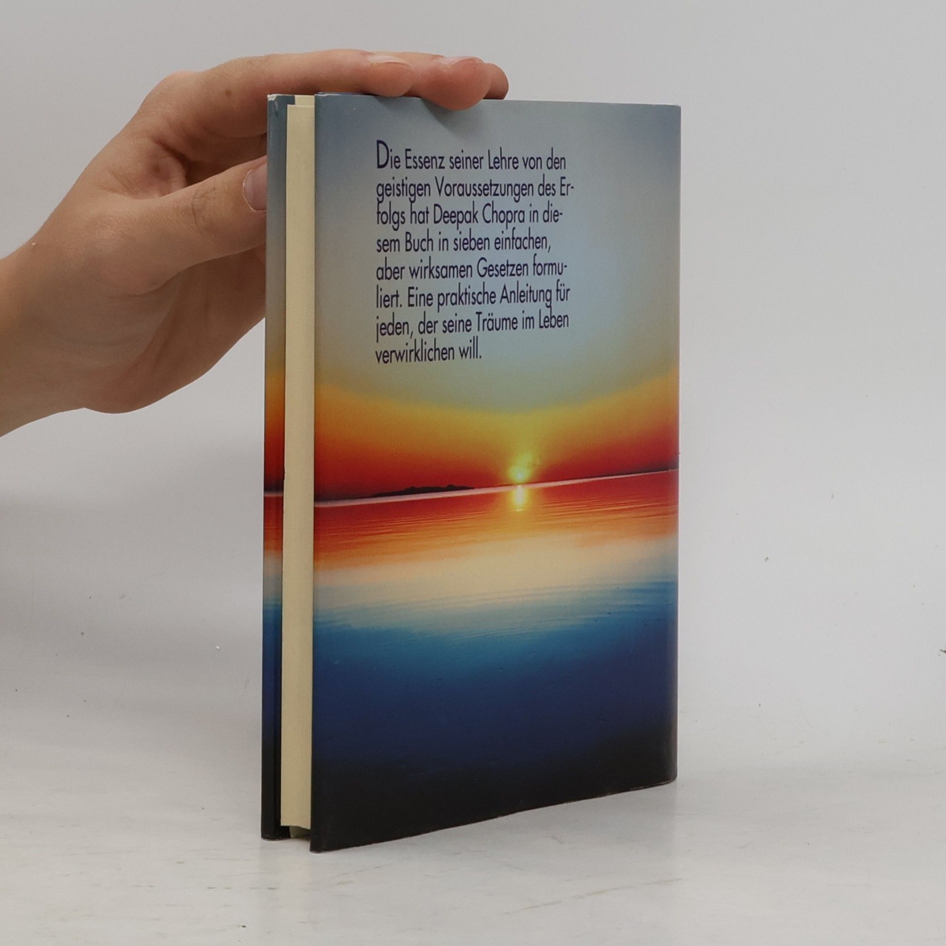 Deepak Chopra Die unendliche Kraft in uns