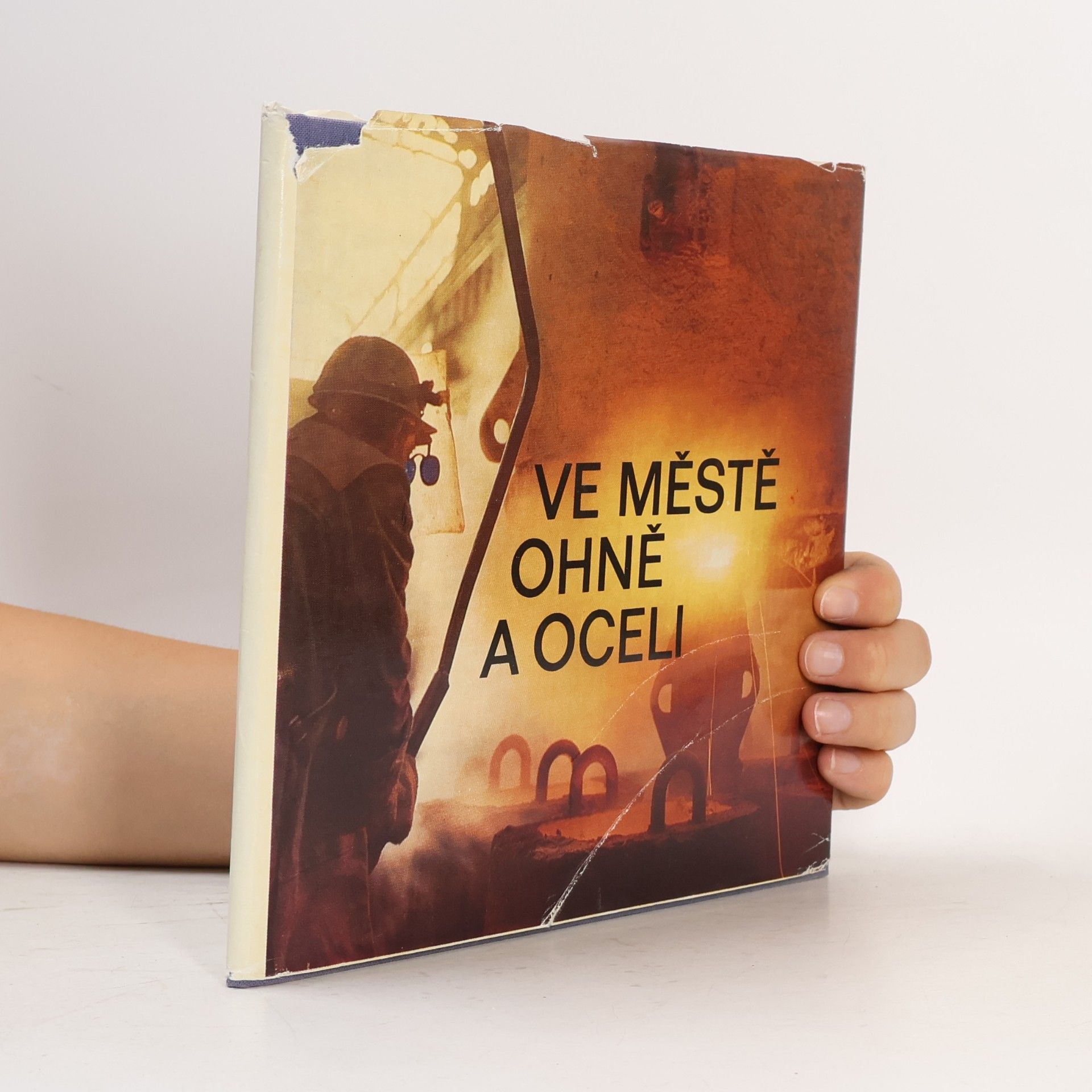 Karel Klíma Ve městě ohně a oceli