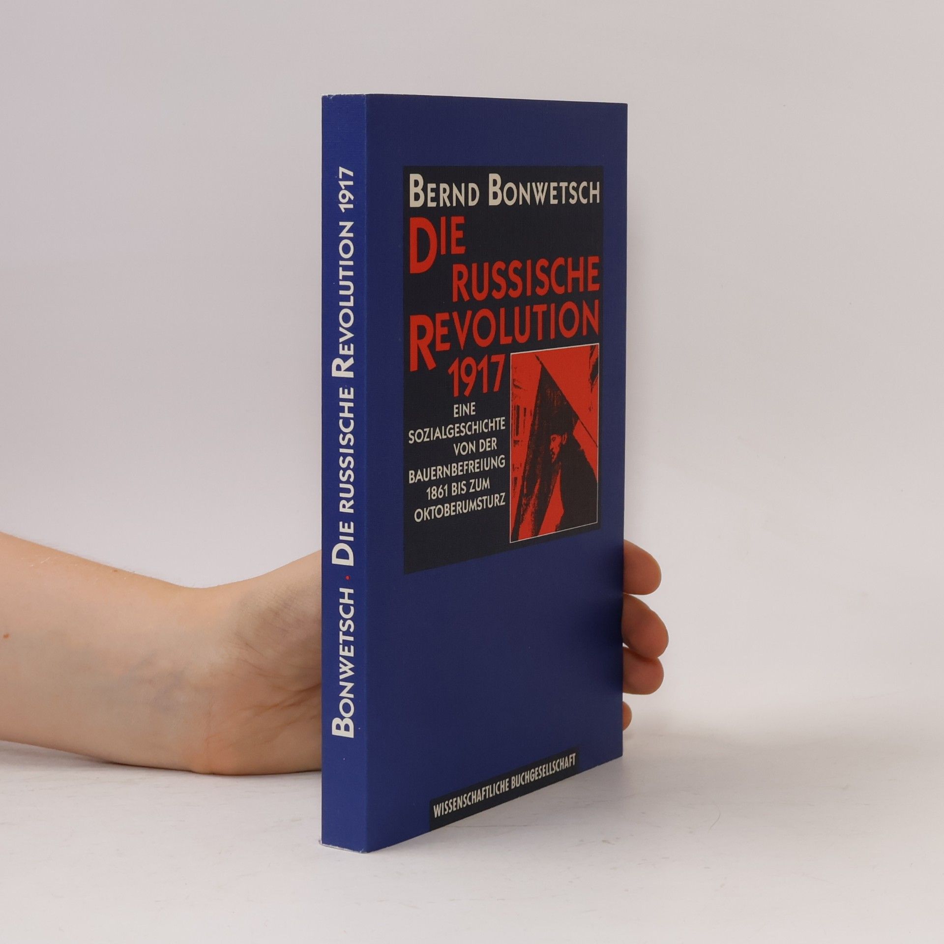 Bernd Bonwetsch Die russische Revolution 1917