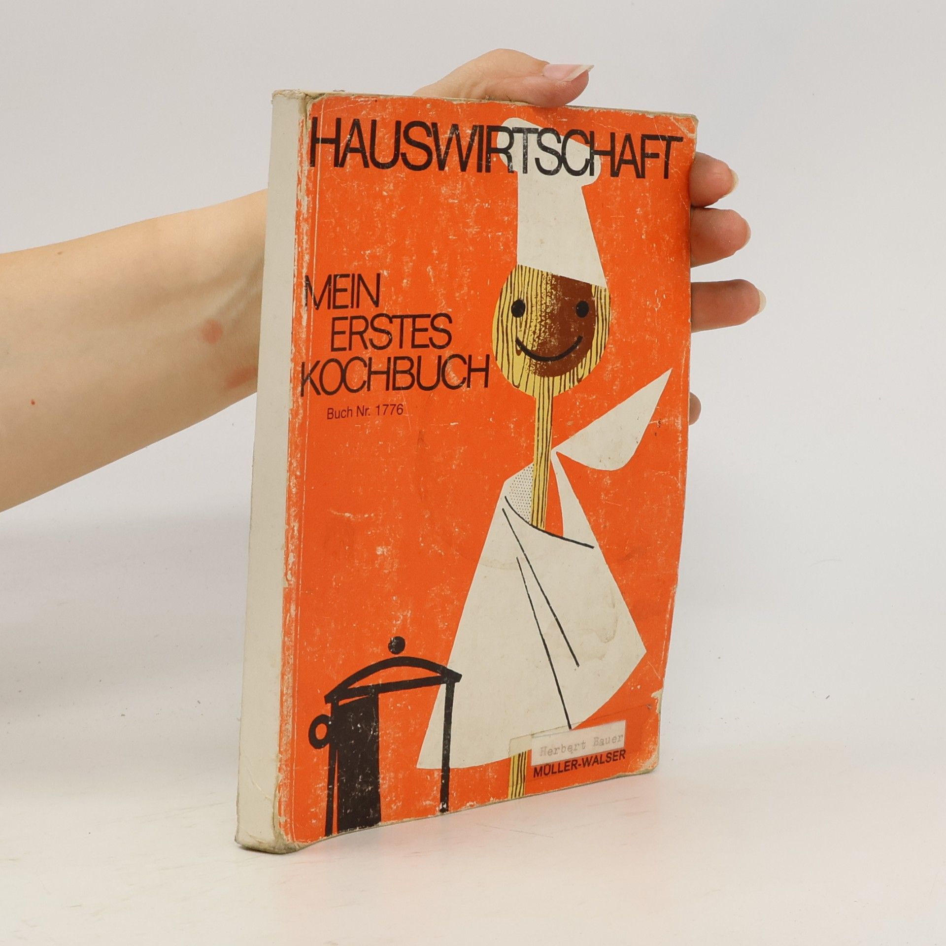 Autorenkollektiv Hauswirtschaft. Mein Erstes Kochbuch