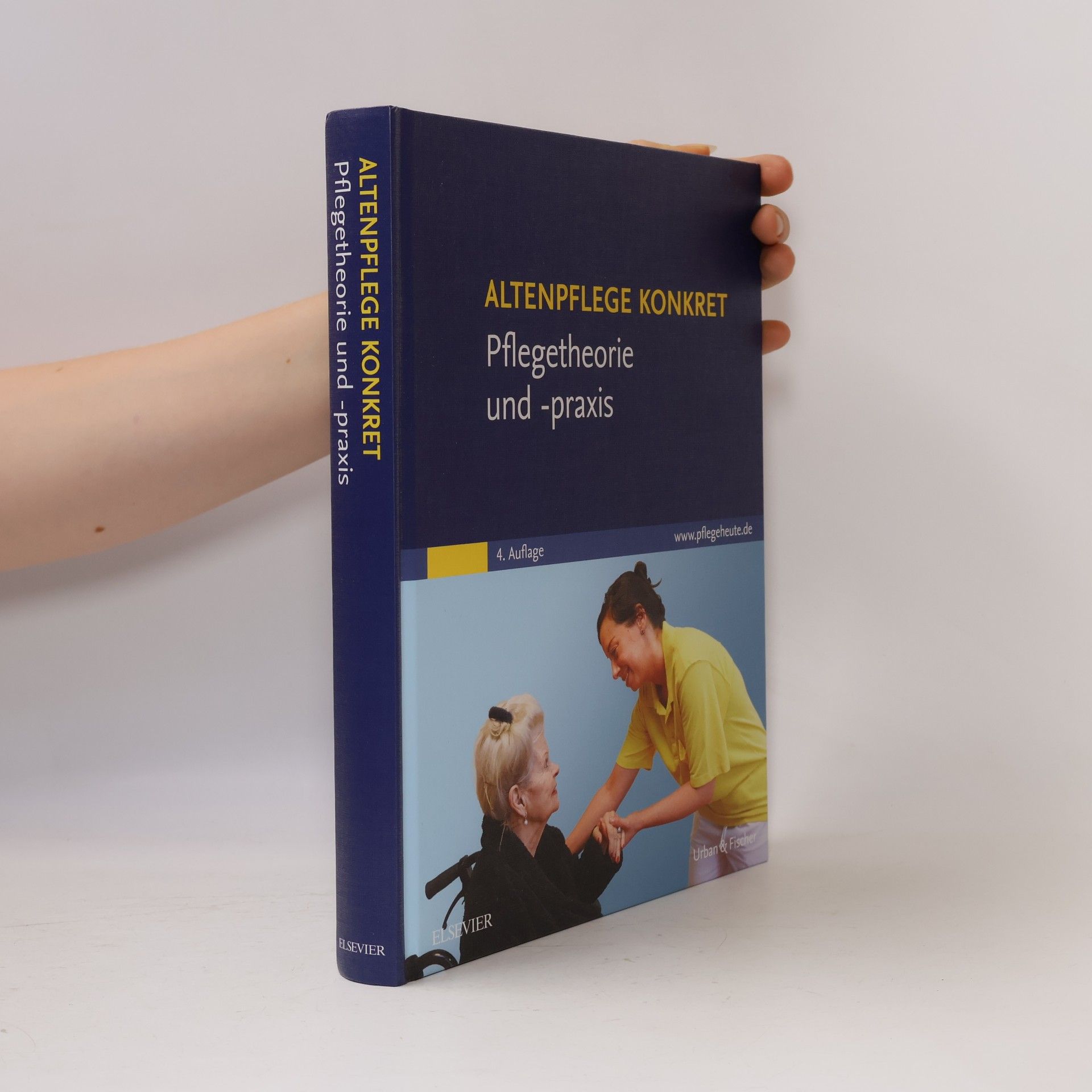 Elsevier Elsevier GmbH Altenpflege konkret Pflegetheorie und -praxis