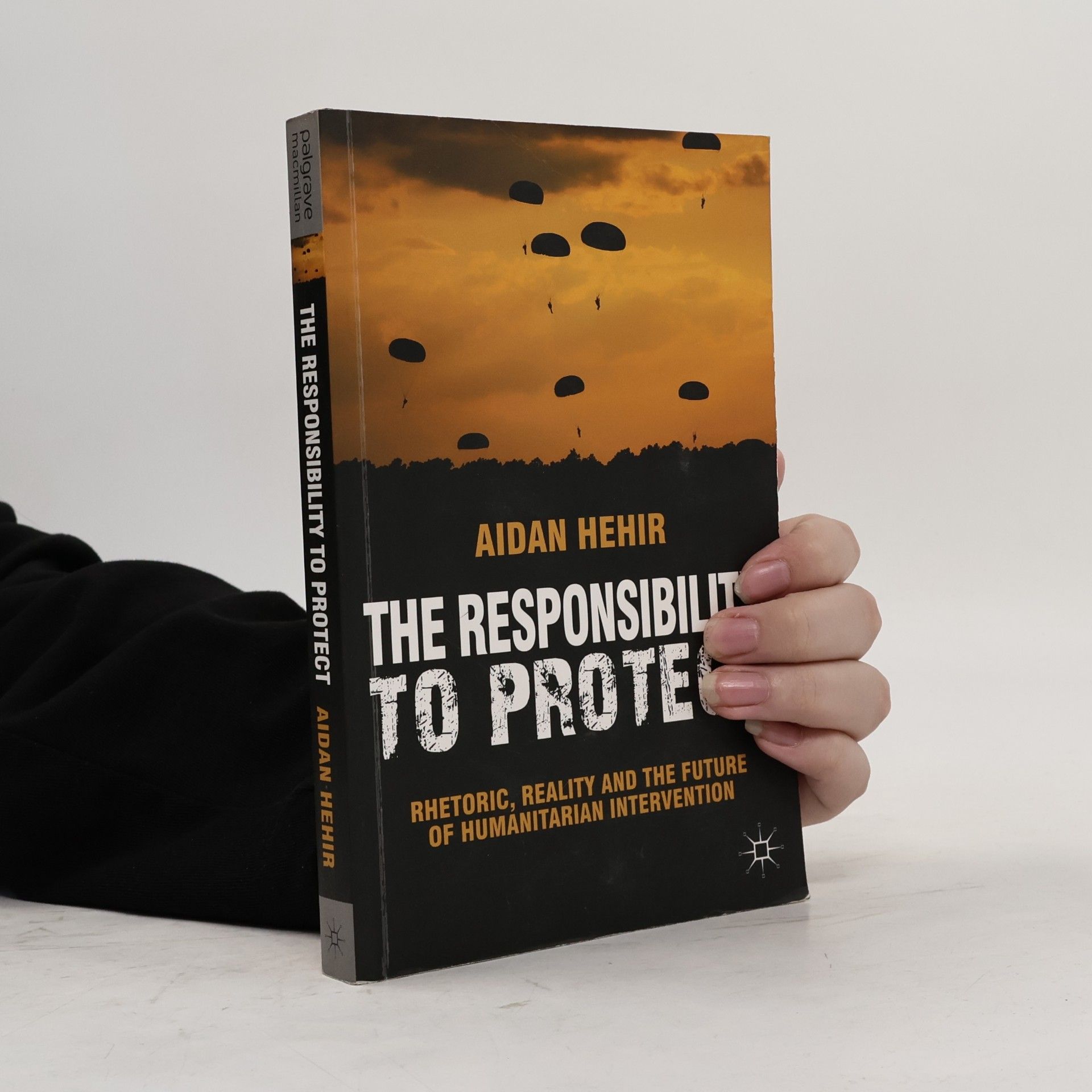 Aidan Hehir The Responsibility to Protect