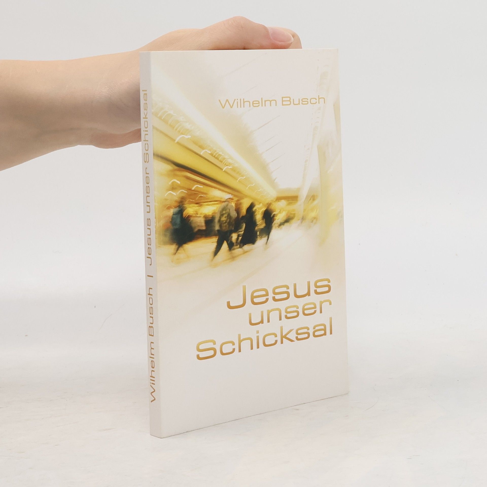 Wilhelm Busch Jesus unser Schicksal