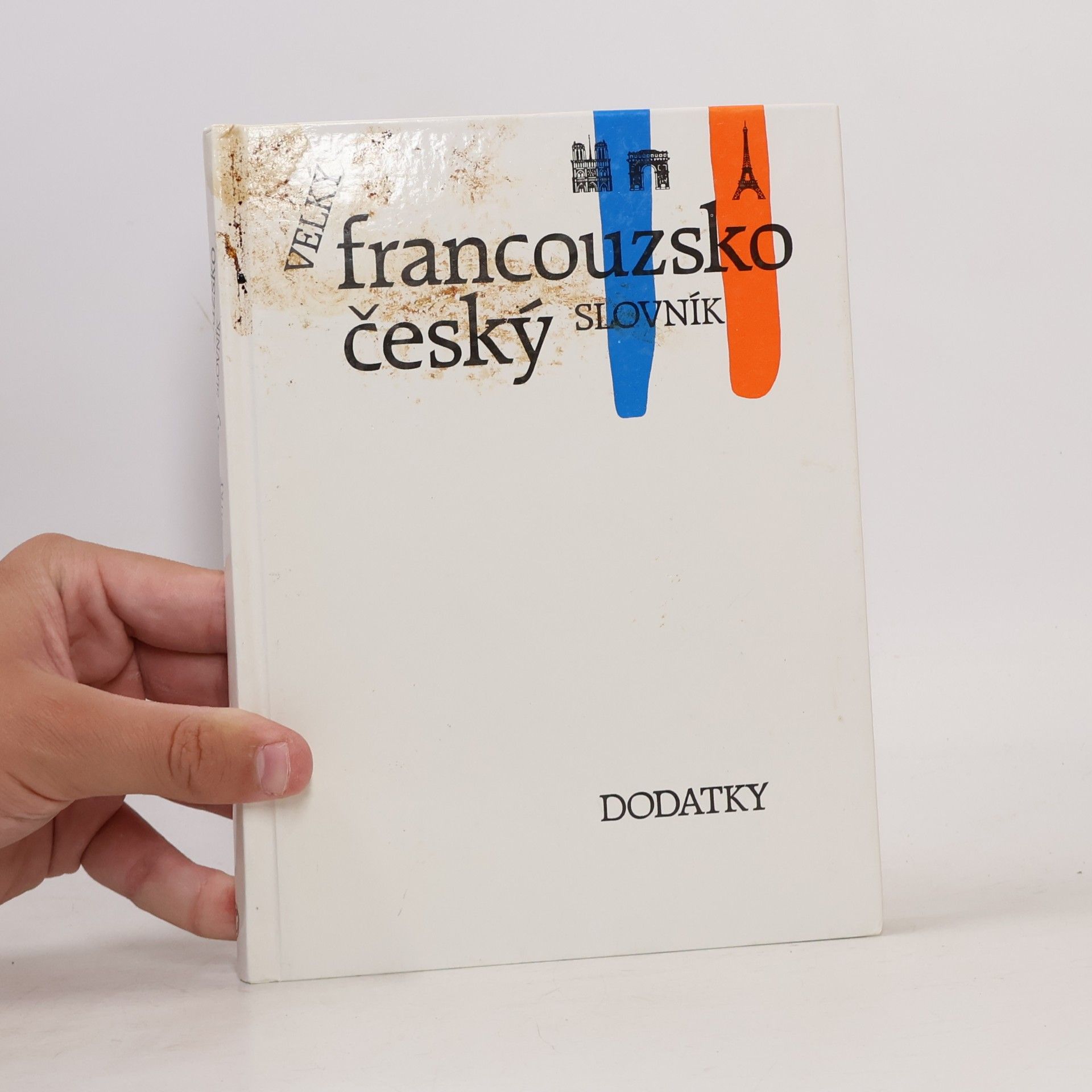 Franz-Josef Neumann Velký francouzsko-český slovník. Dodatky