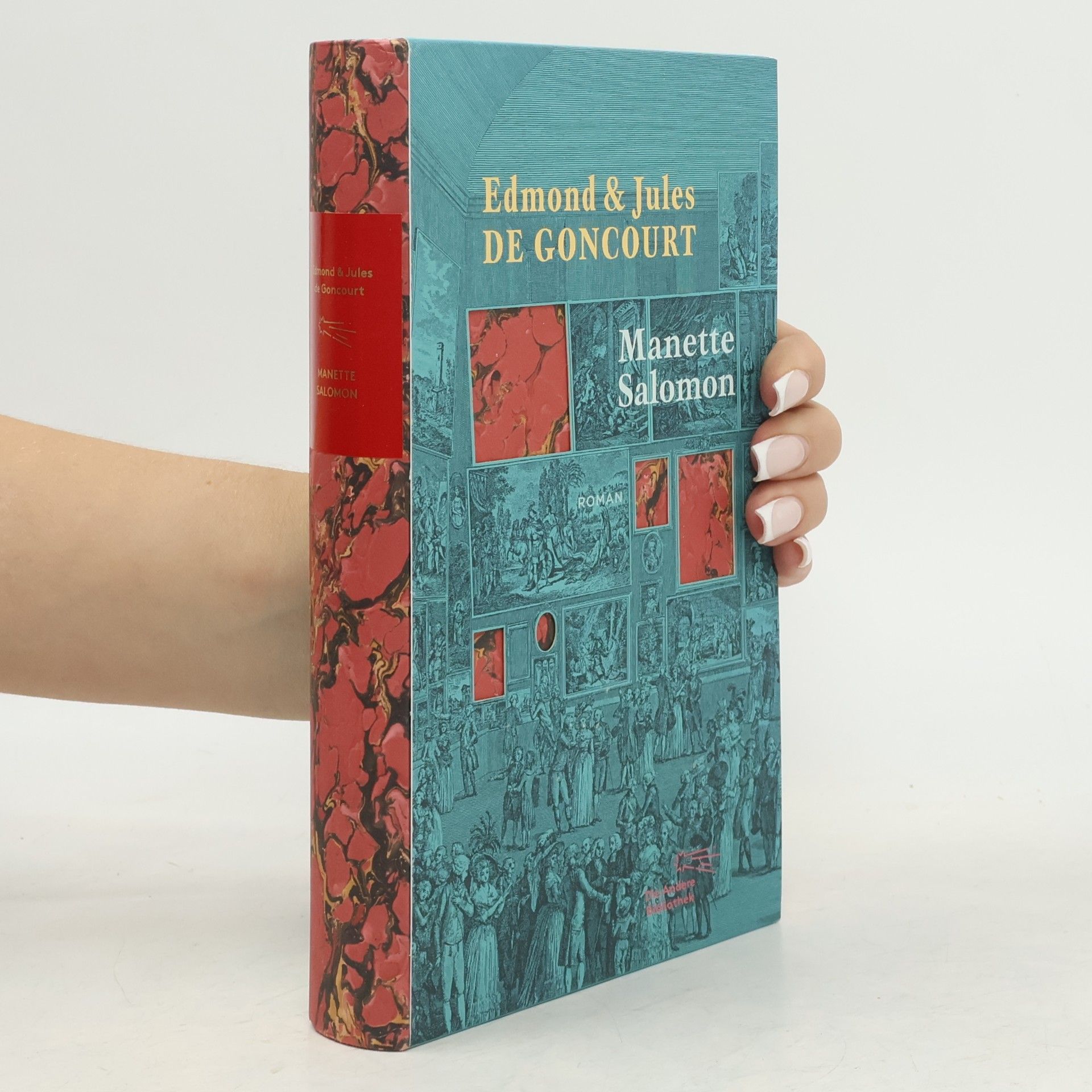 Jules de Goncourt Die Andere Bibliothek - 394: Manette Salomon