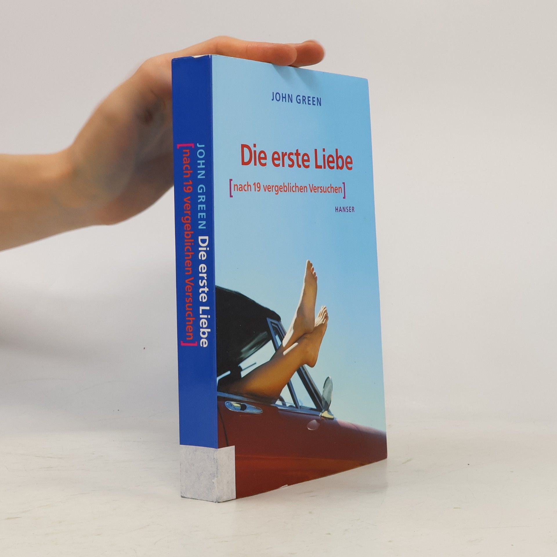 John Green Die erste Liebe