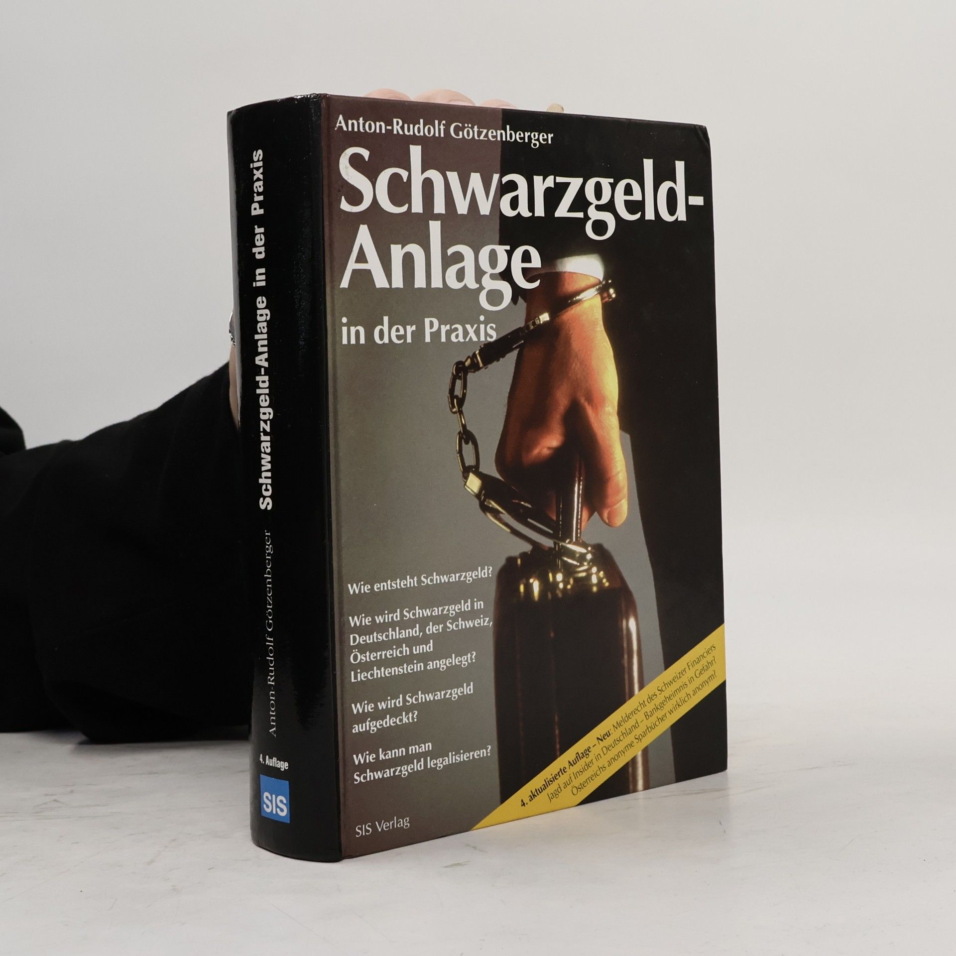 Schwarzgeldanlage in der Praxis