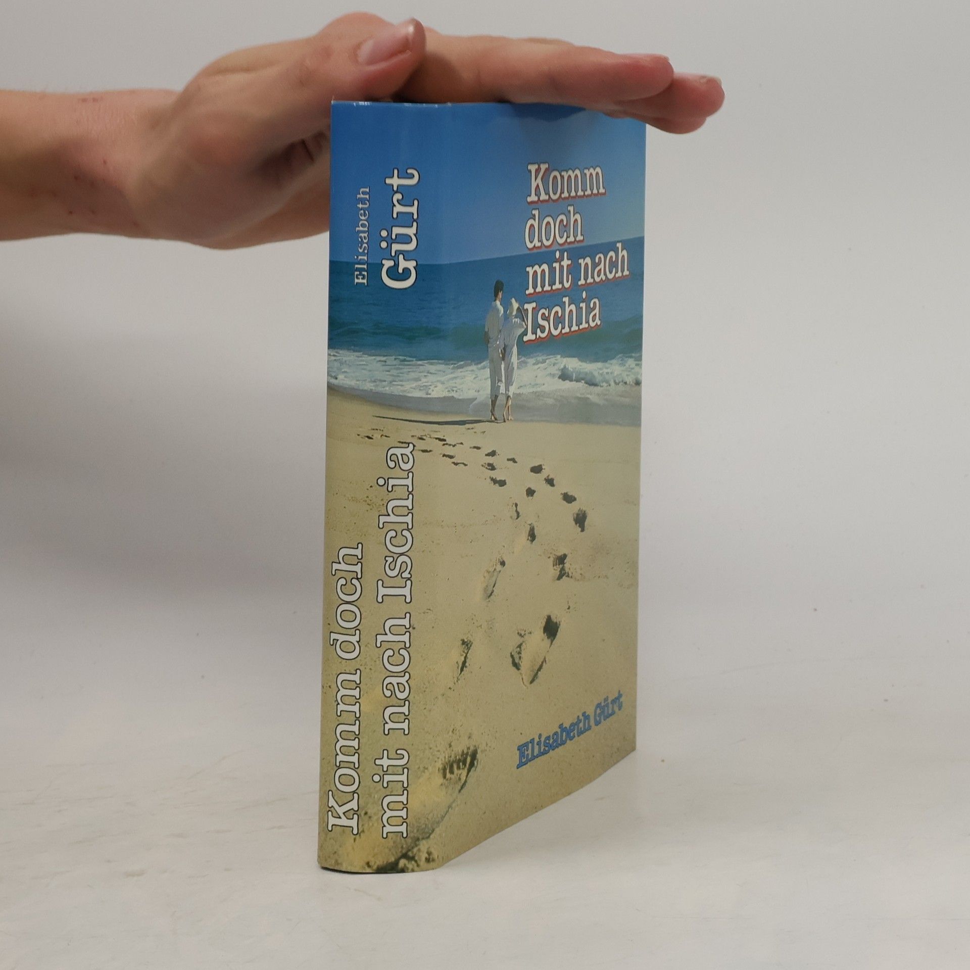 Elisabeth Gürt Komm doch mit nach Ischia