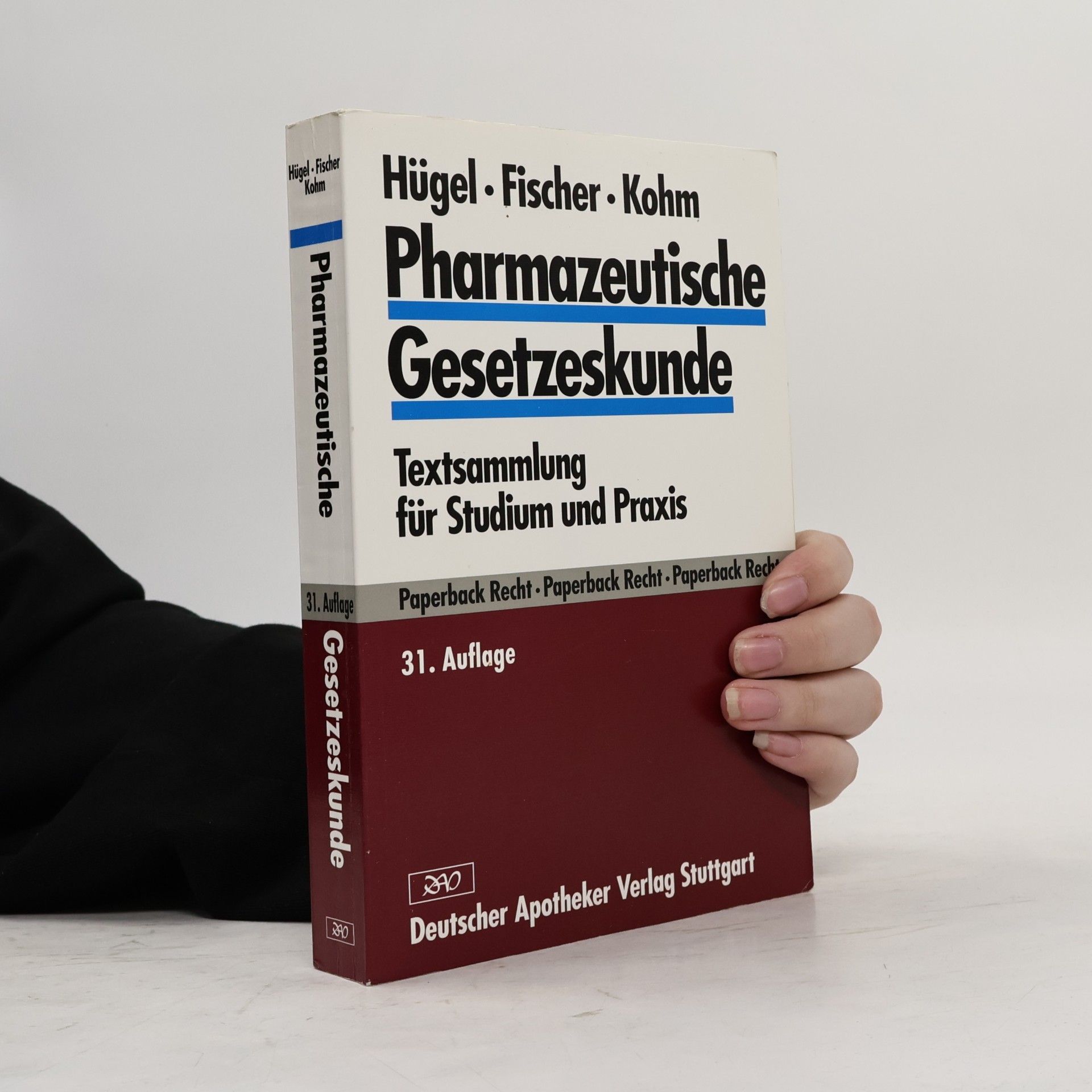 Jürgen Fischer Pharmazeutische Gesetzeskunde