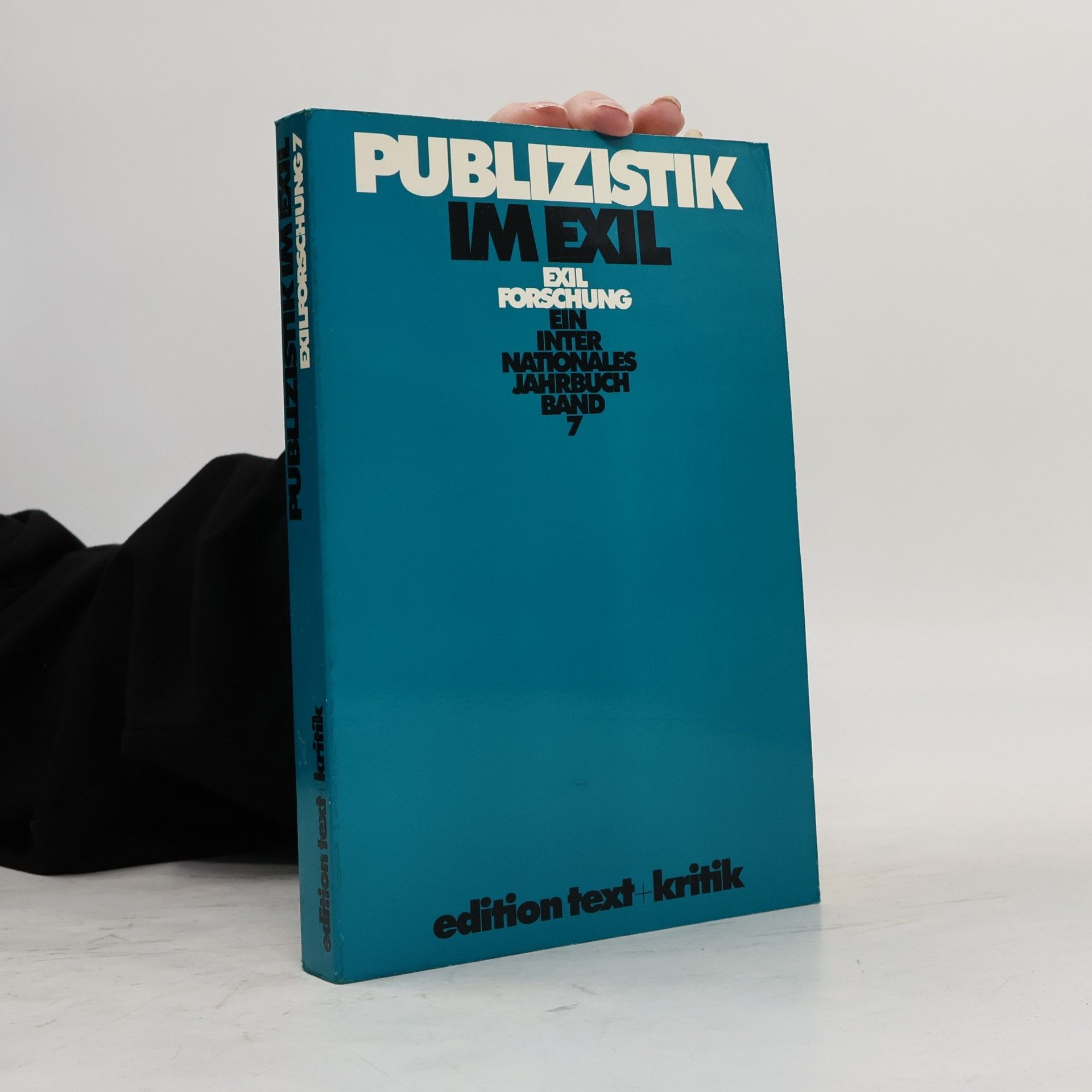 Thomas Koebner Exilforschung - 7: Publizistik im Exil und andere Themen