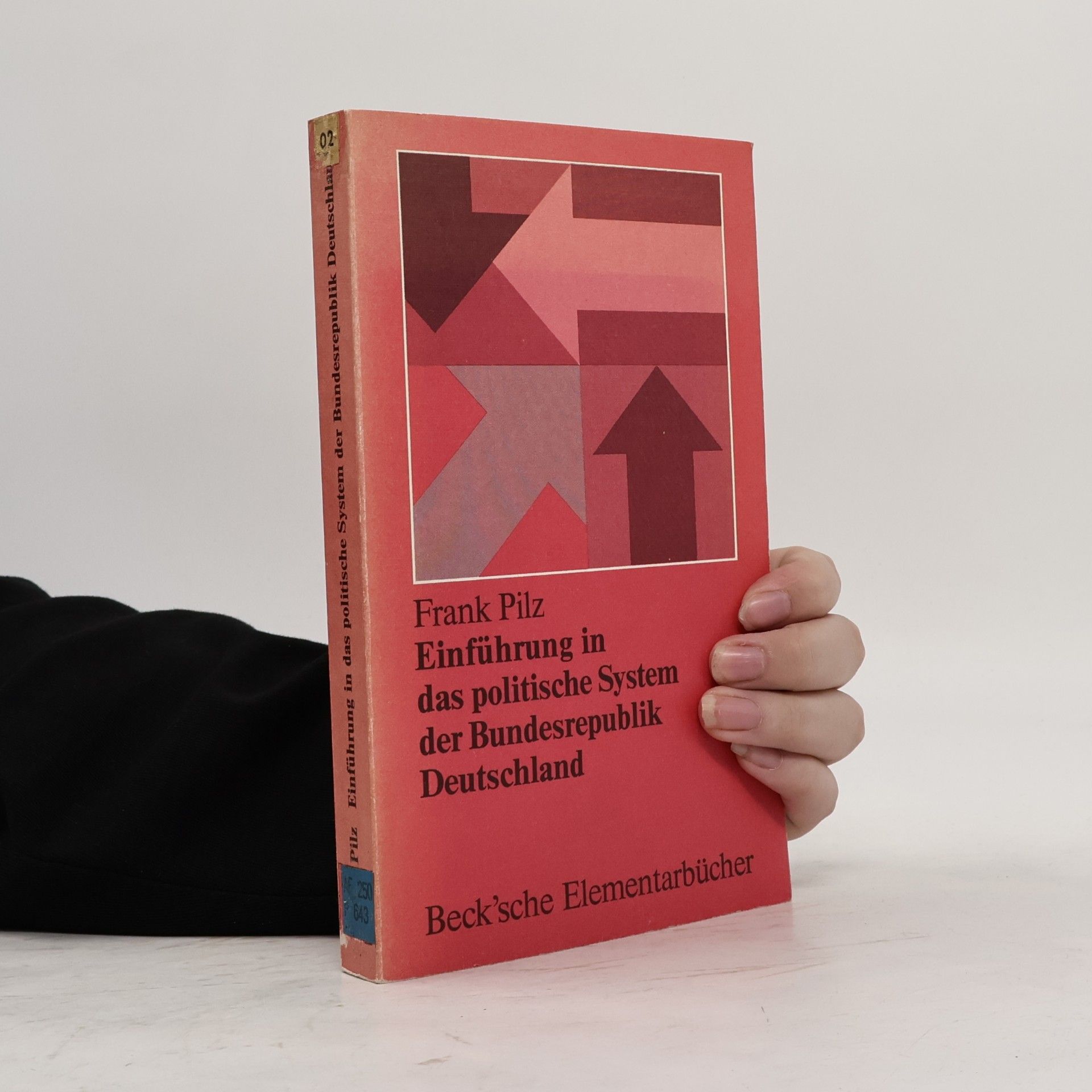 Beck'sche Elementarbücher - 2: Einführung in das politische System der Bundesrepublik Deutschland