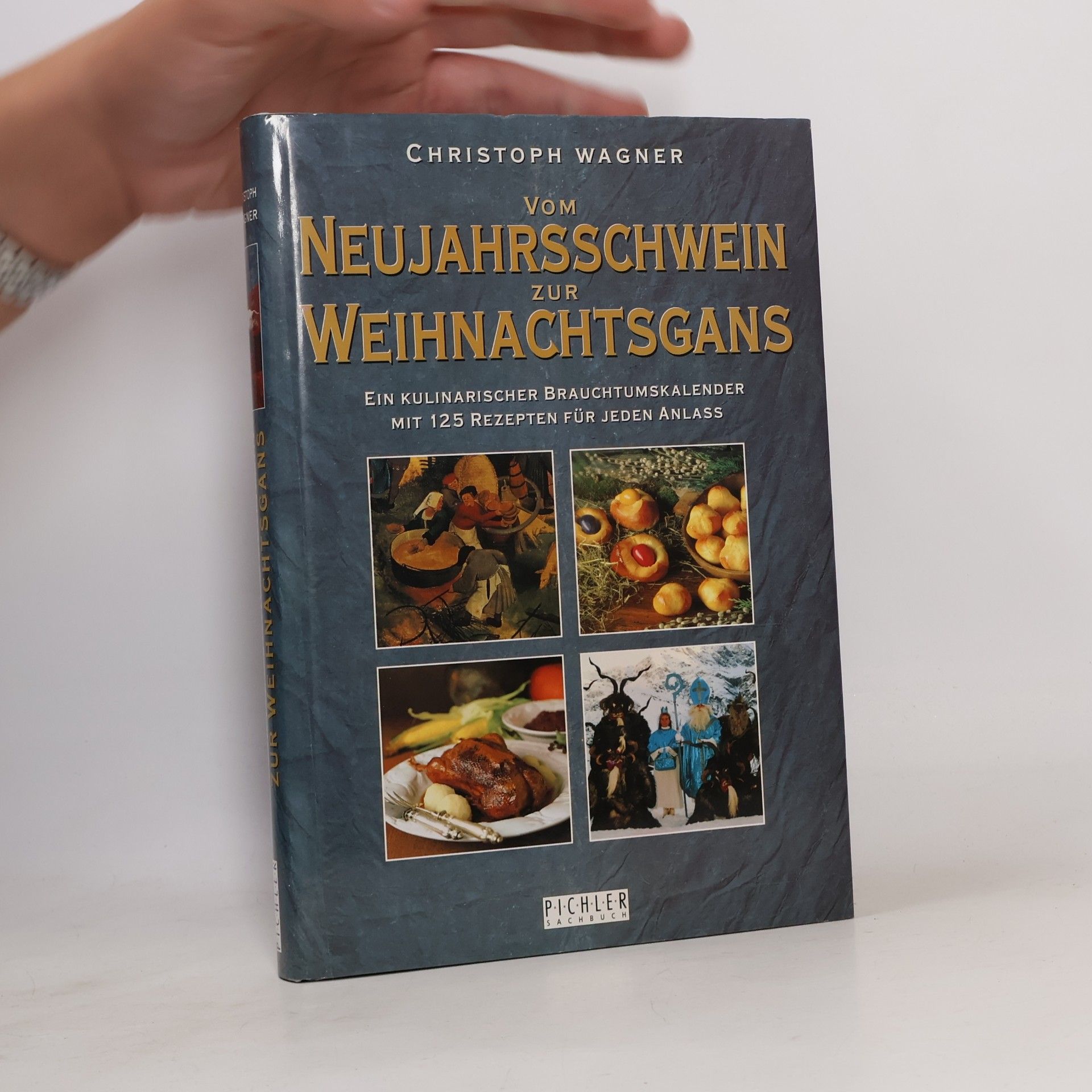 Christoph Wagner Vom Neujahrsschwein zur Weihnachtsgans