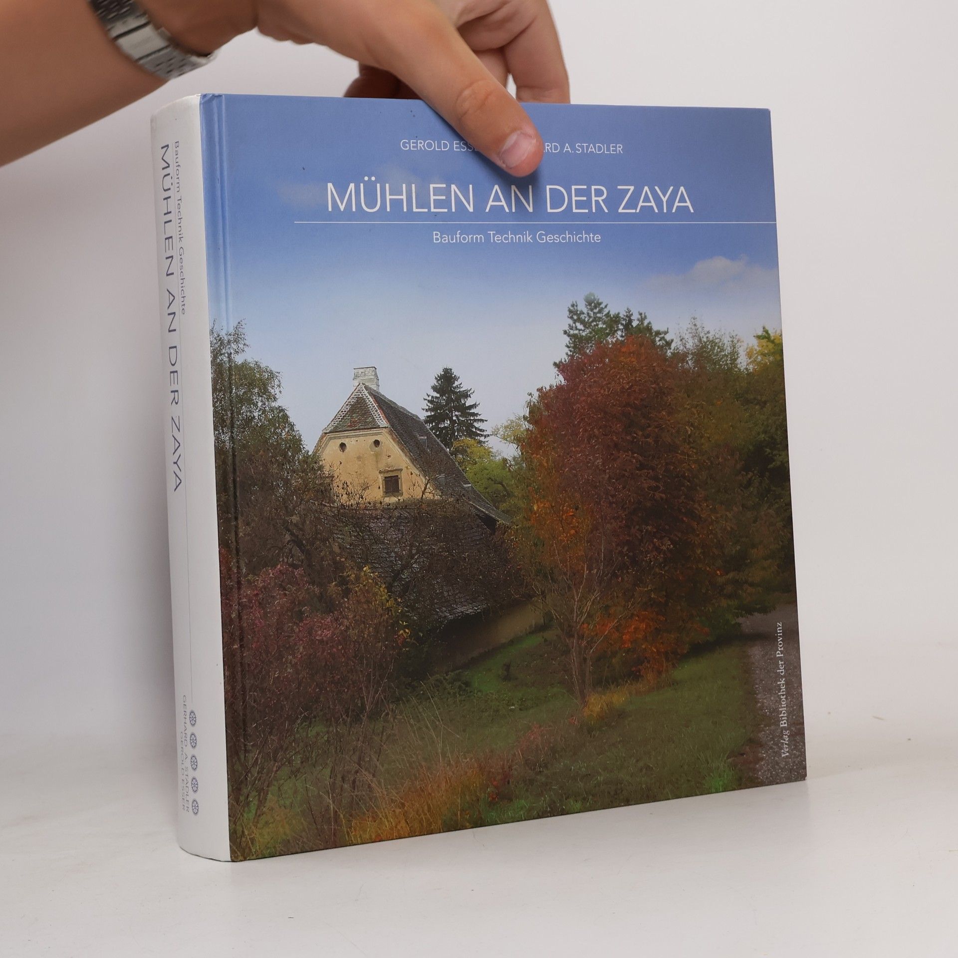 Gerold Eßer Mühlen an der Zaya