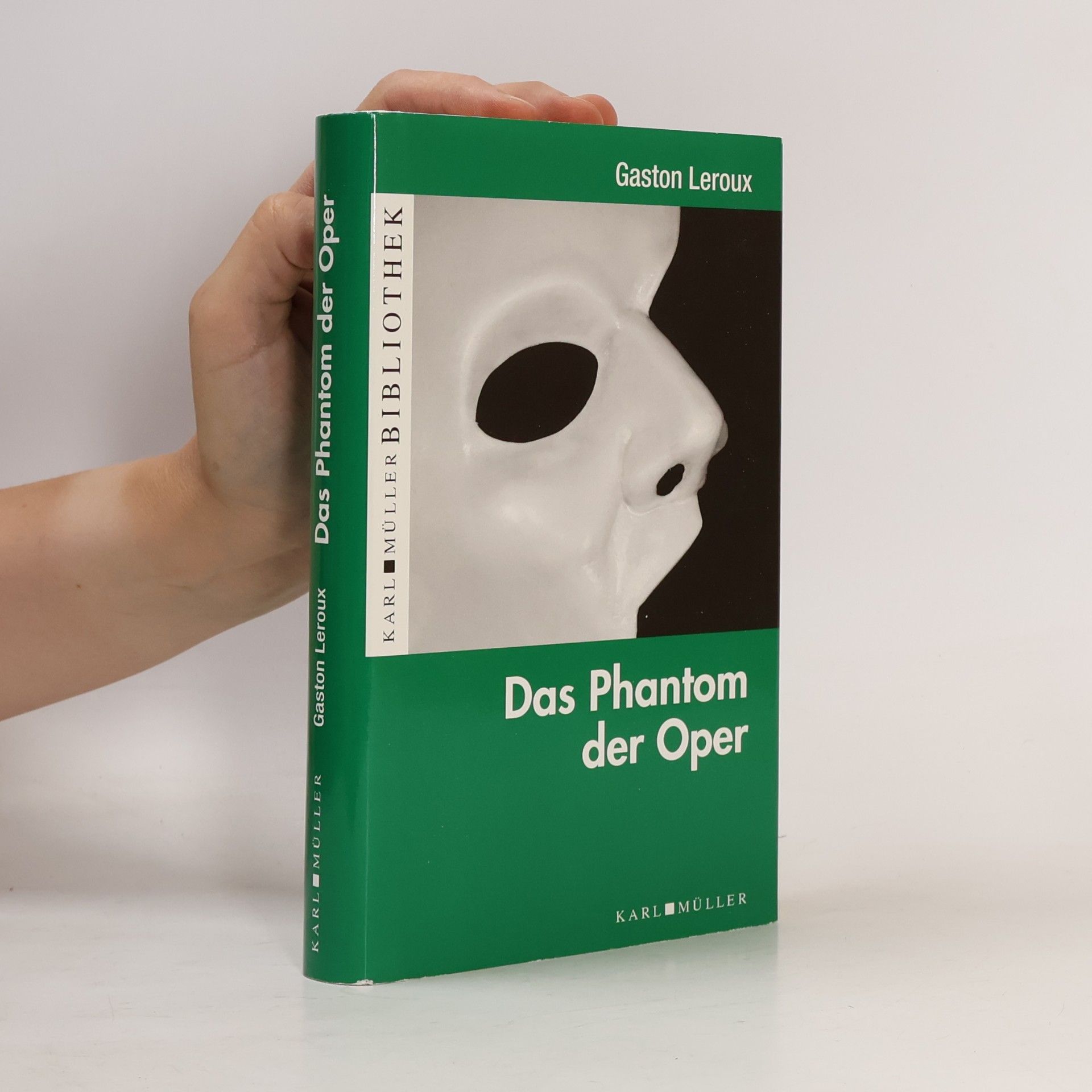 Gaston Leroux Das Phantom der Oper