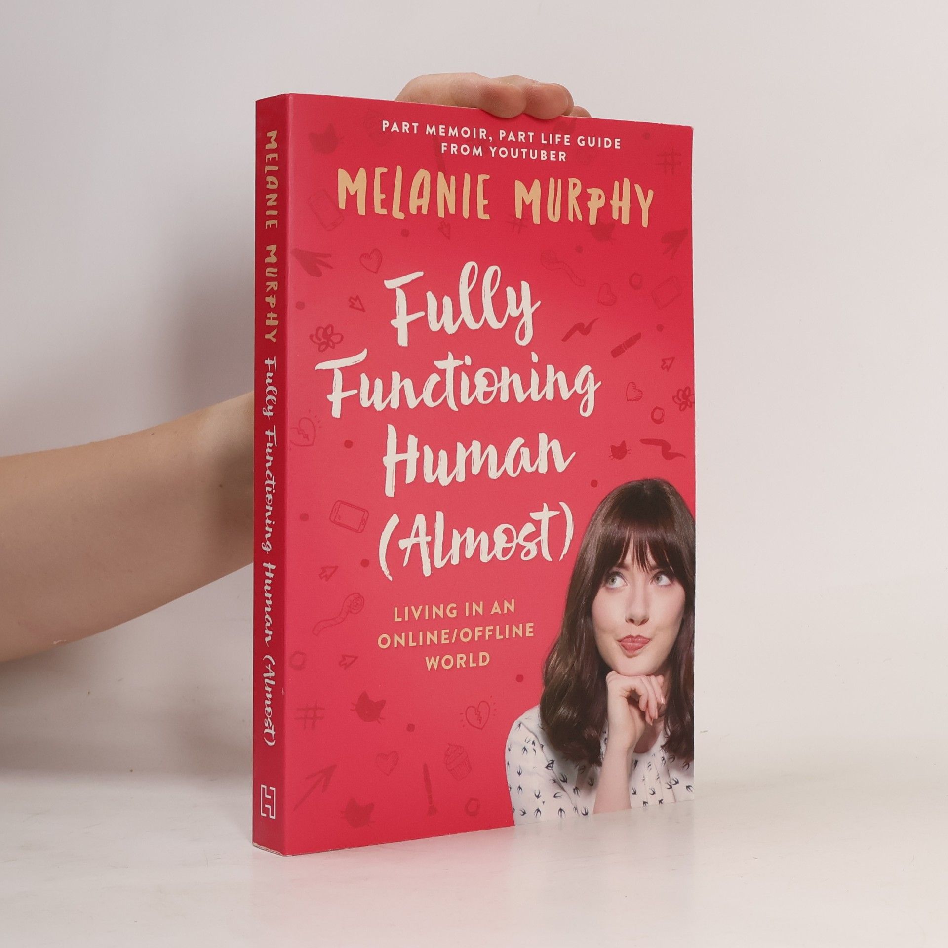 Melanie Murphy Fully Functioning Human (Almost)