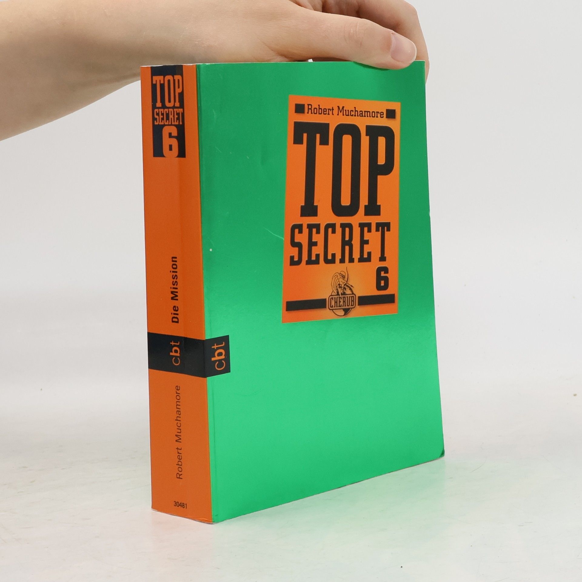 Robert Muchamore Top Secret 6. Die Mission