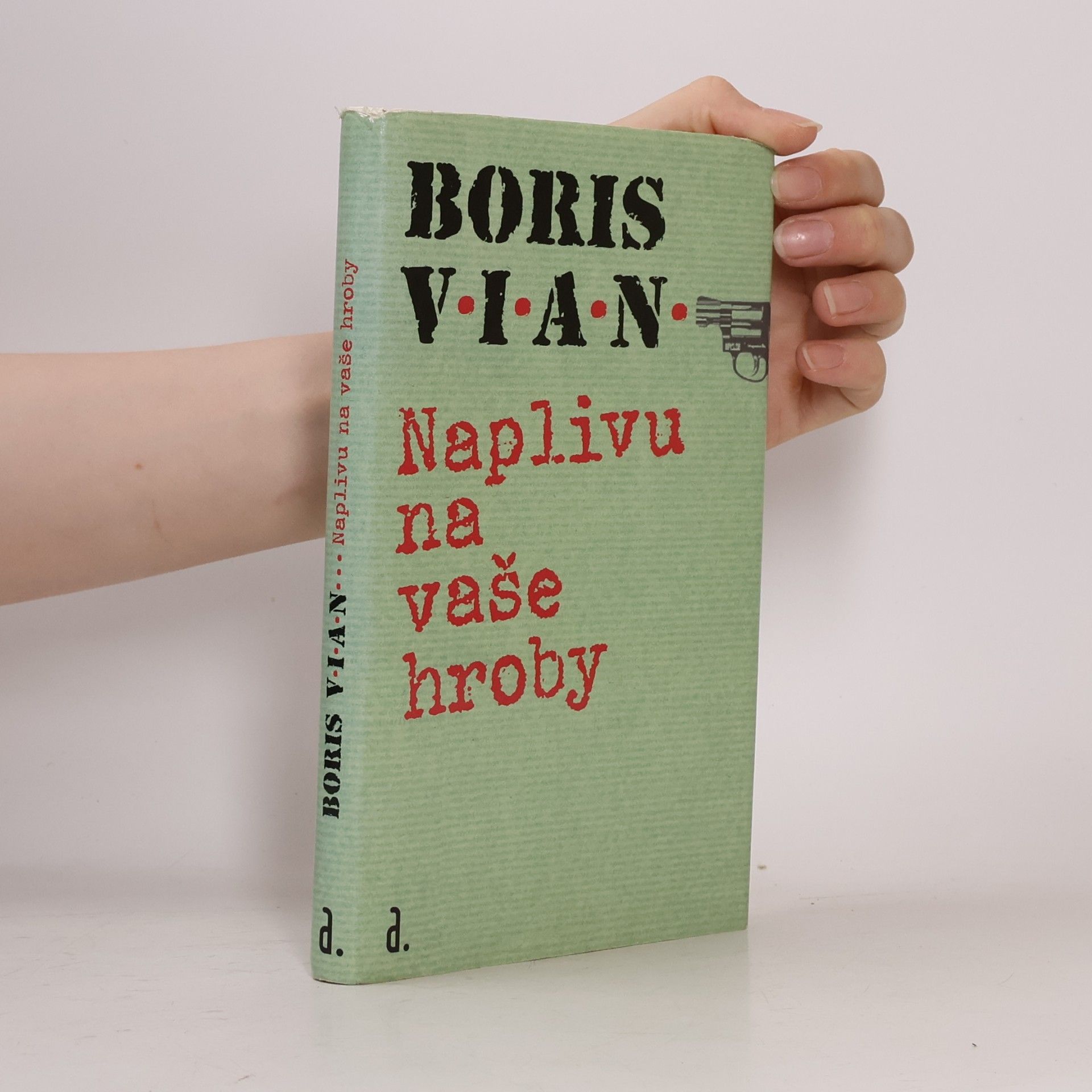 Boris Vian Naplivu na vaše hroby