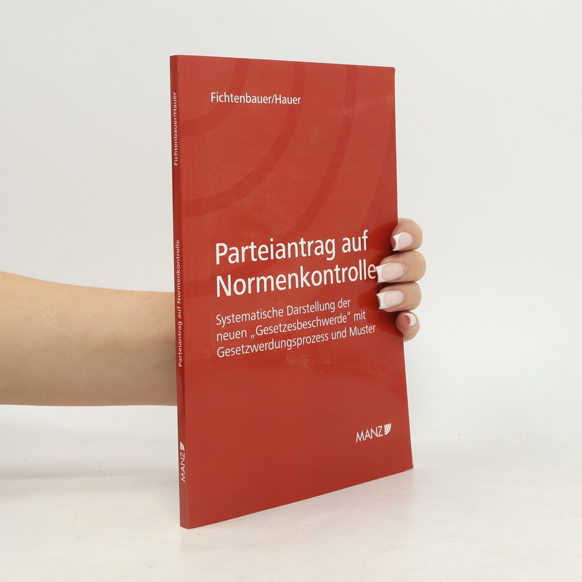 Peter Fichtenbauer Parteiantrag auf Normenkontrolle
