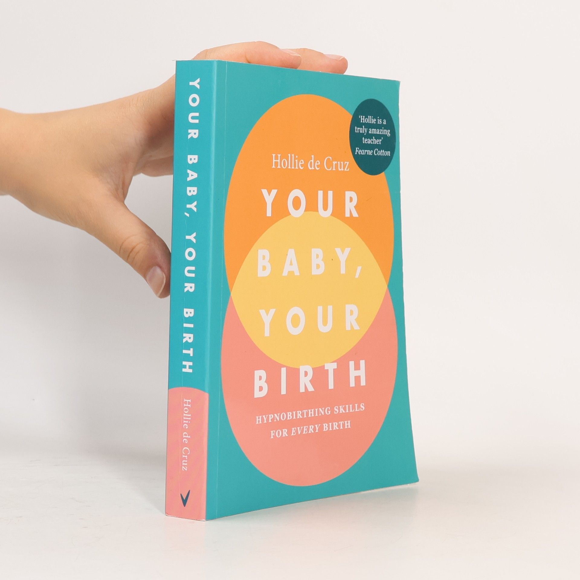 Hollie de Cruz Your Baby, Your Birth