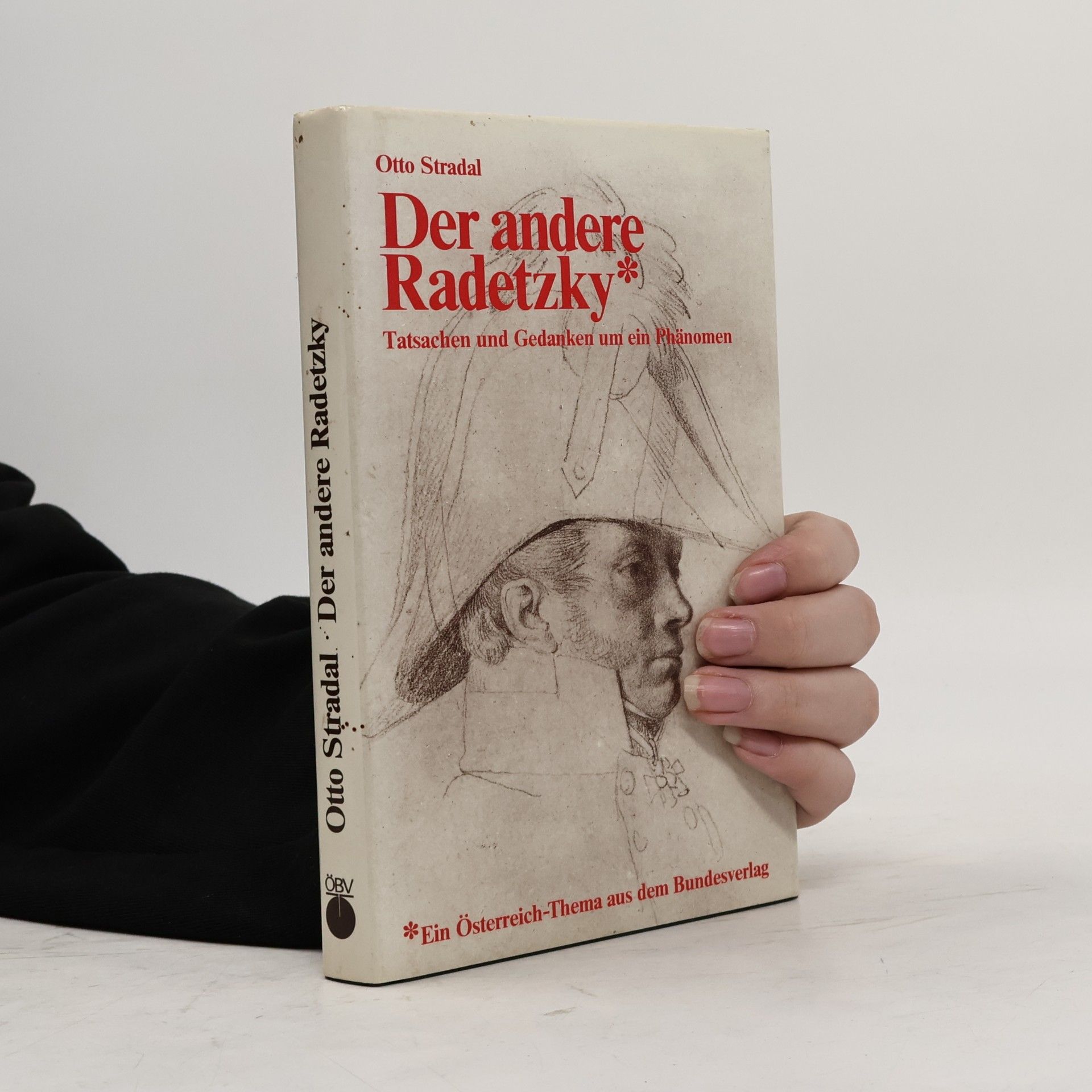 Otto Stradal Der andere Radetzky