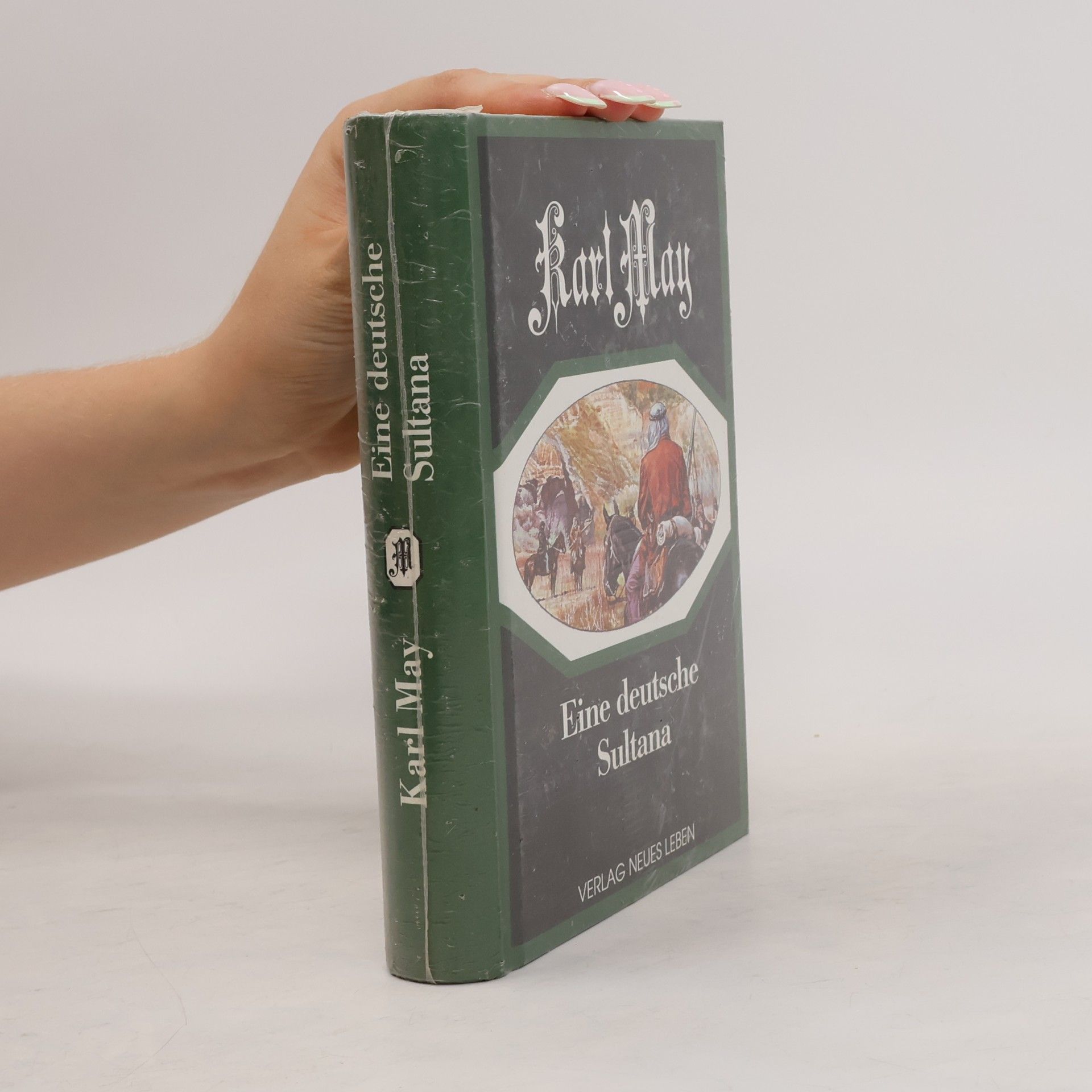 Karl May Eine deutsche Sultana