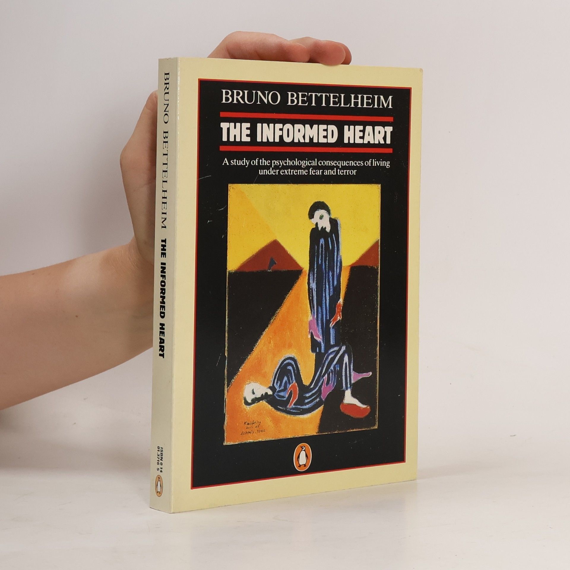 Bruno Bettelheim The Informed Heart