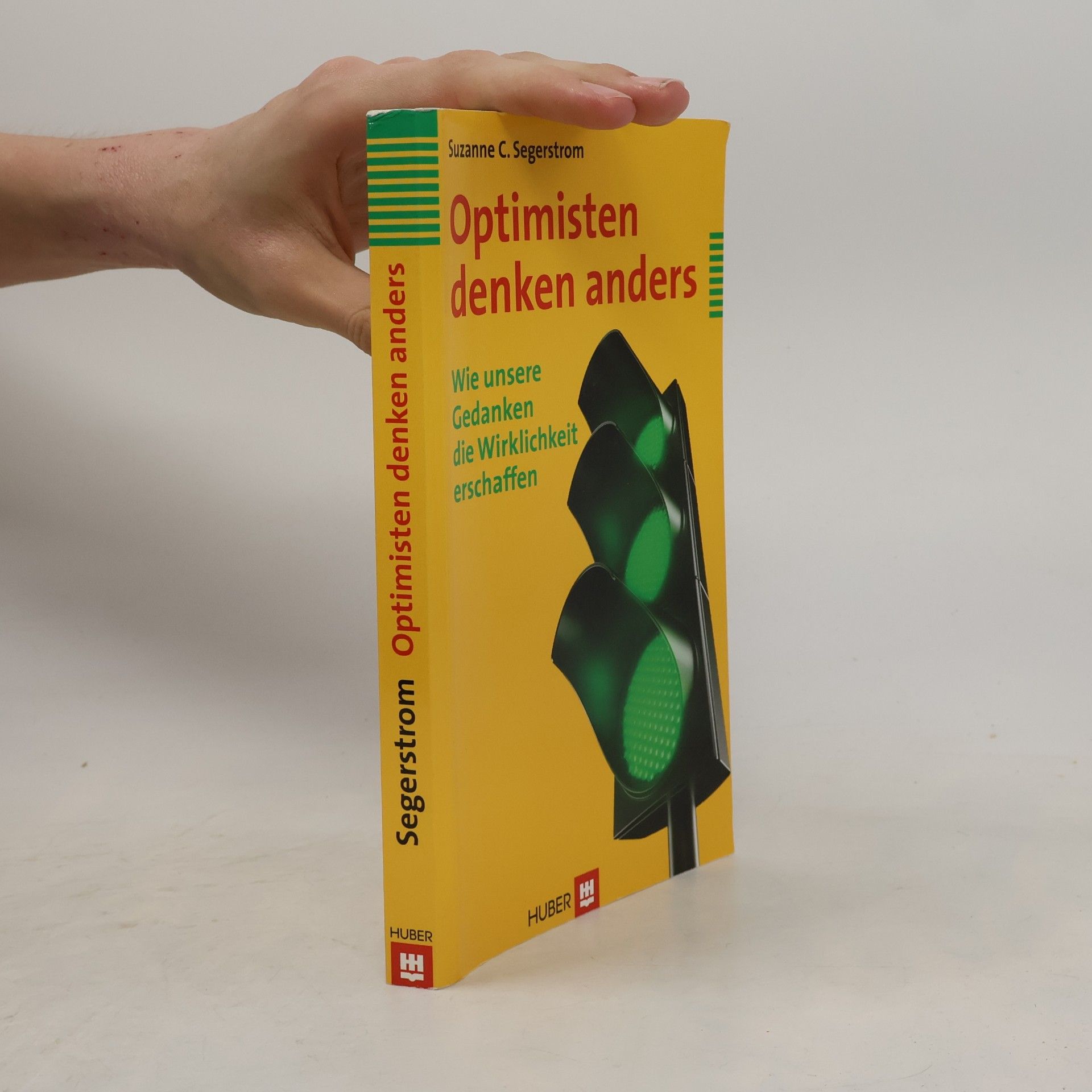 Suzanne C. Segerstrom Optimisten denken anders