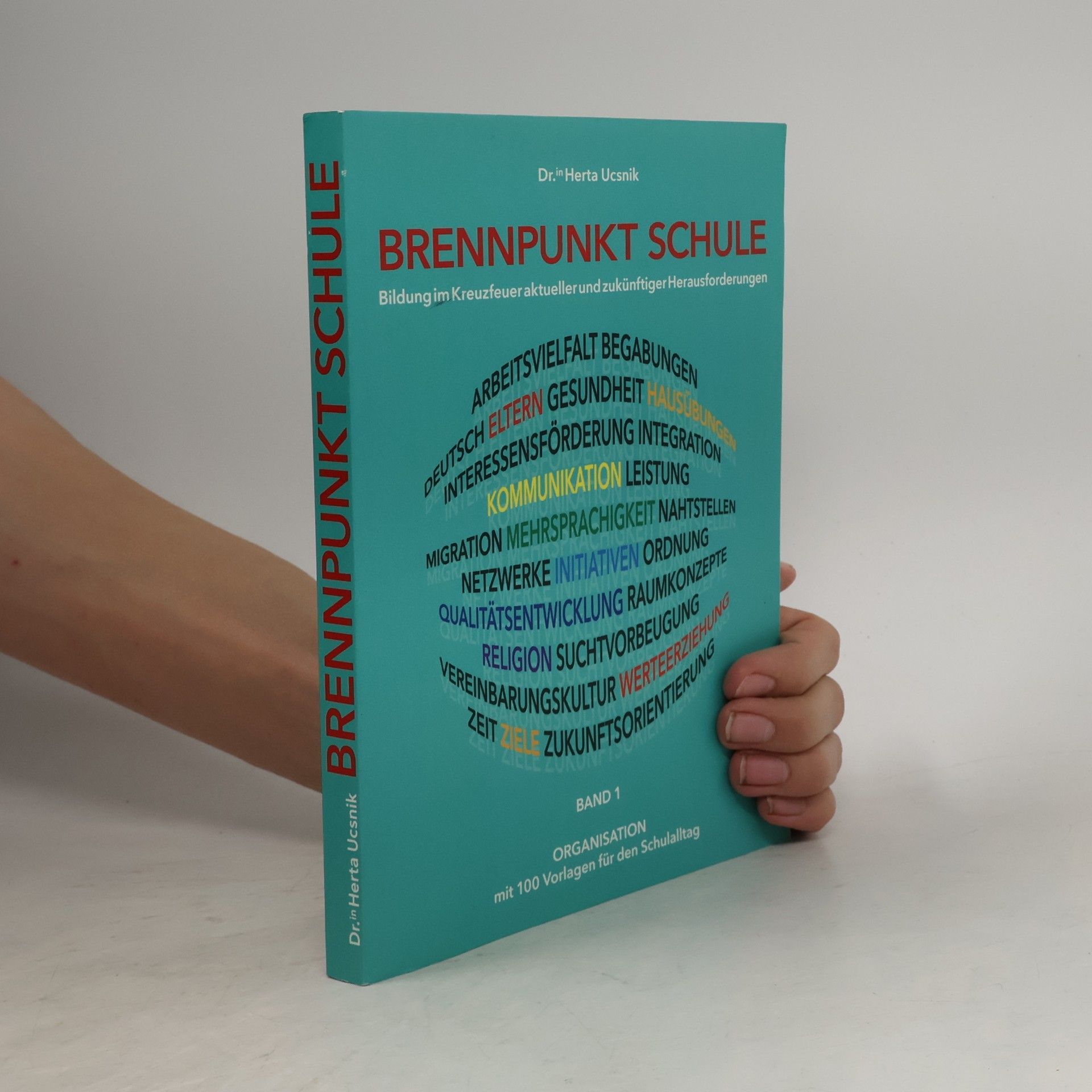 Herta Ucsnik Brennpunkt Schule