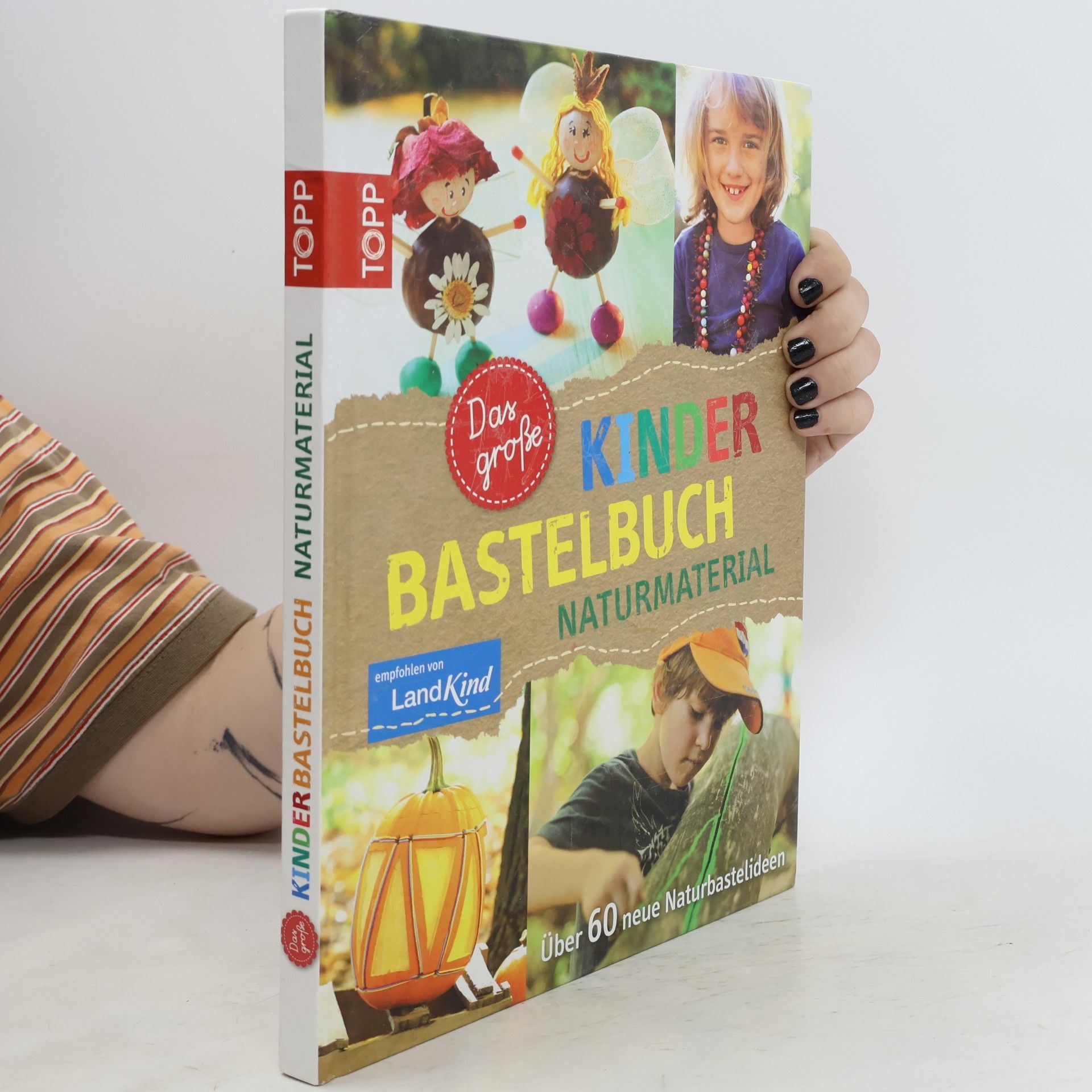Birgit Kaufmann Das große Kinderbastelbuch Naturmaterial