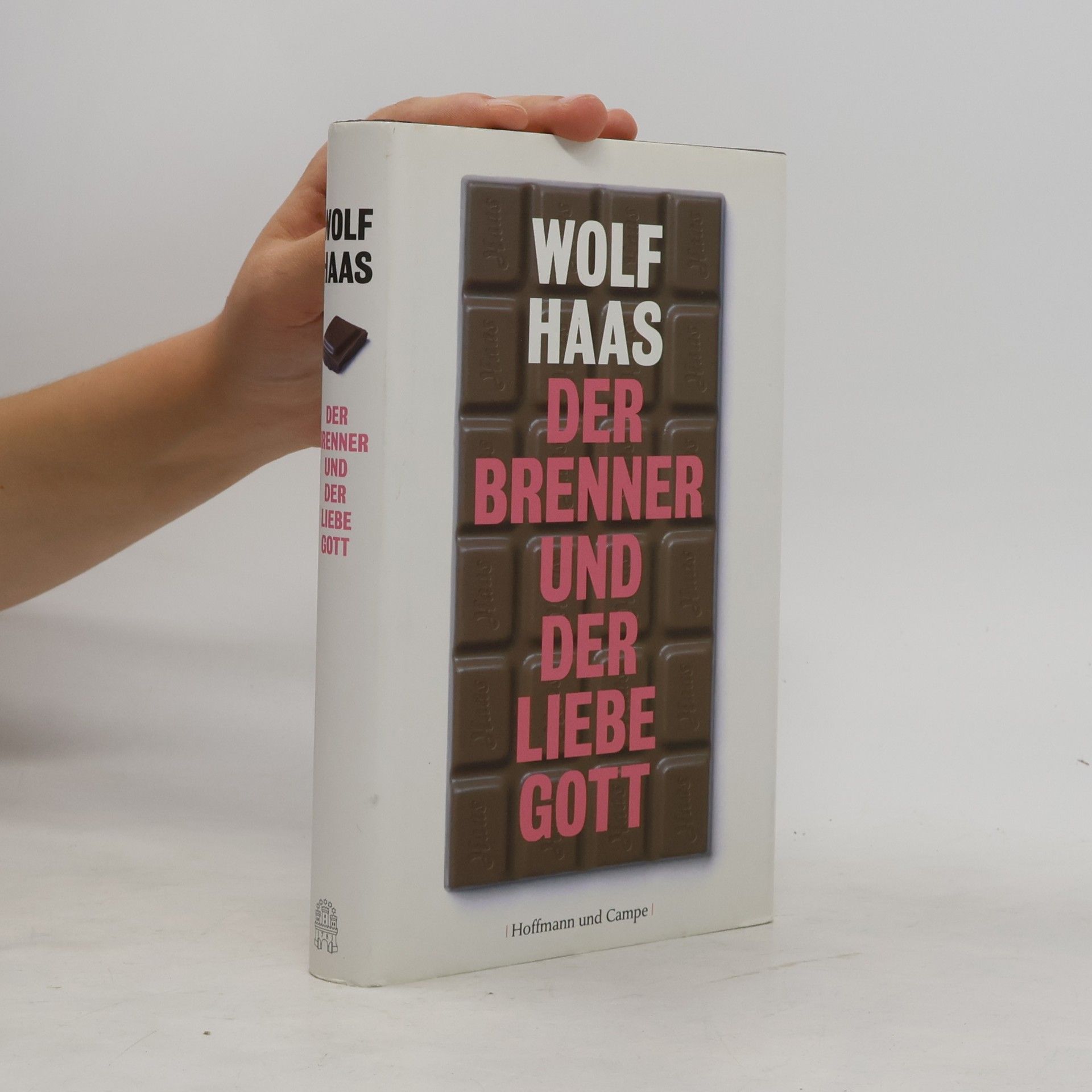Wolf Haas Der Brenner und der liebe Gott