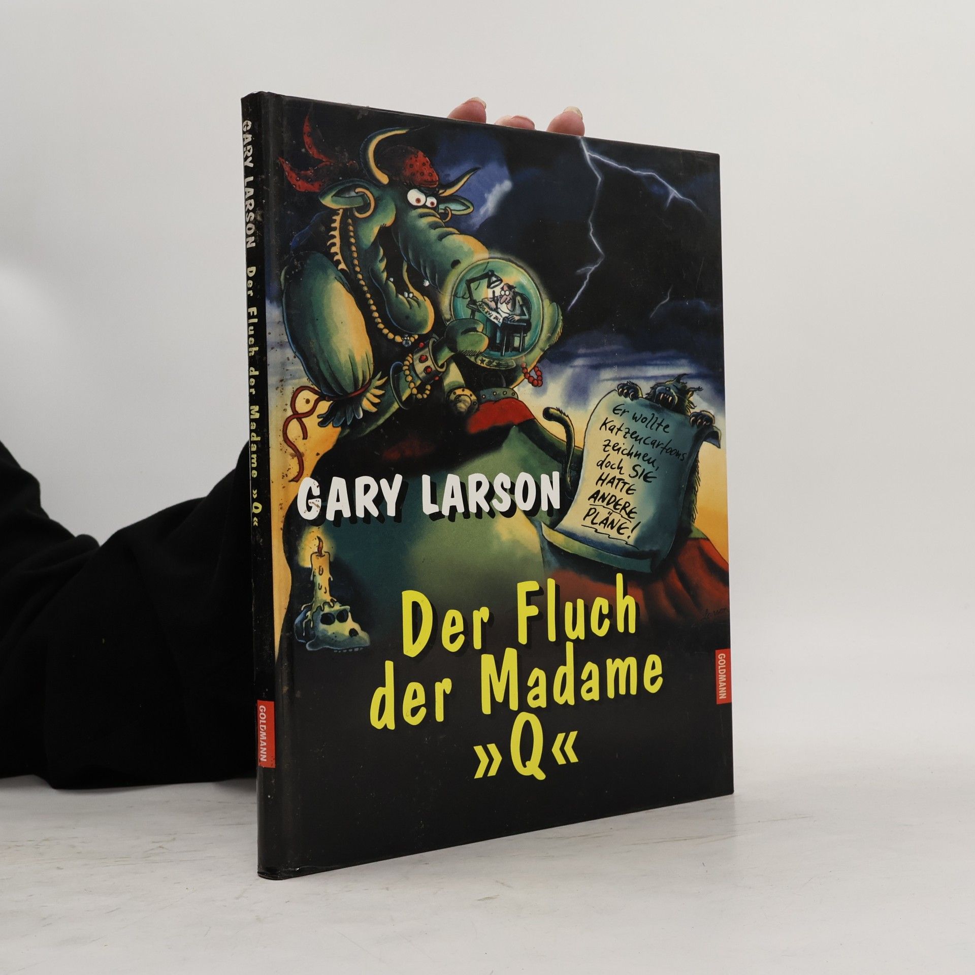 Gary Larson Der Fluch der Madame "Q"