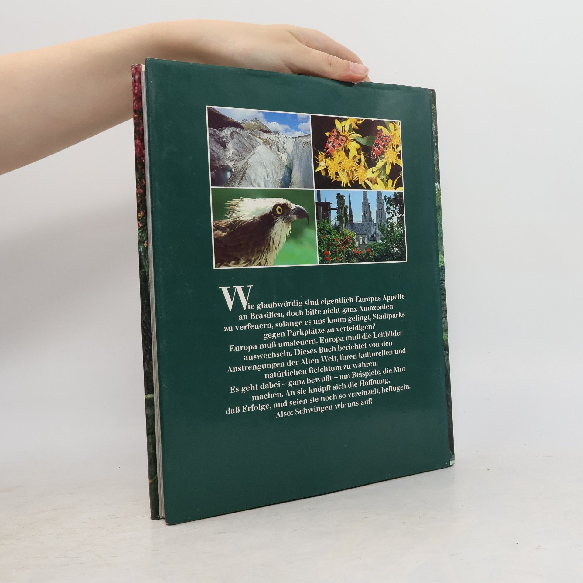 Claus-Peter Lieckfeld Naturerbe Europa. Alte Welt - Neue Chancen
