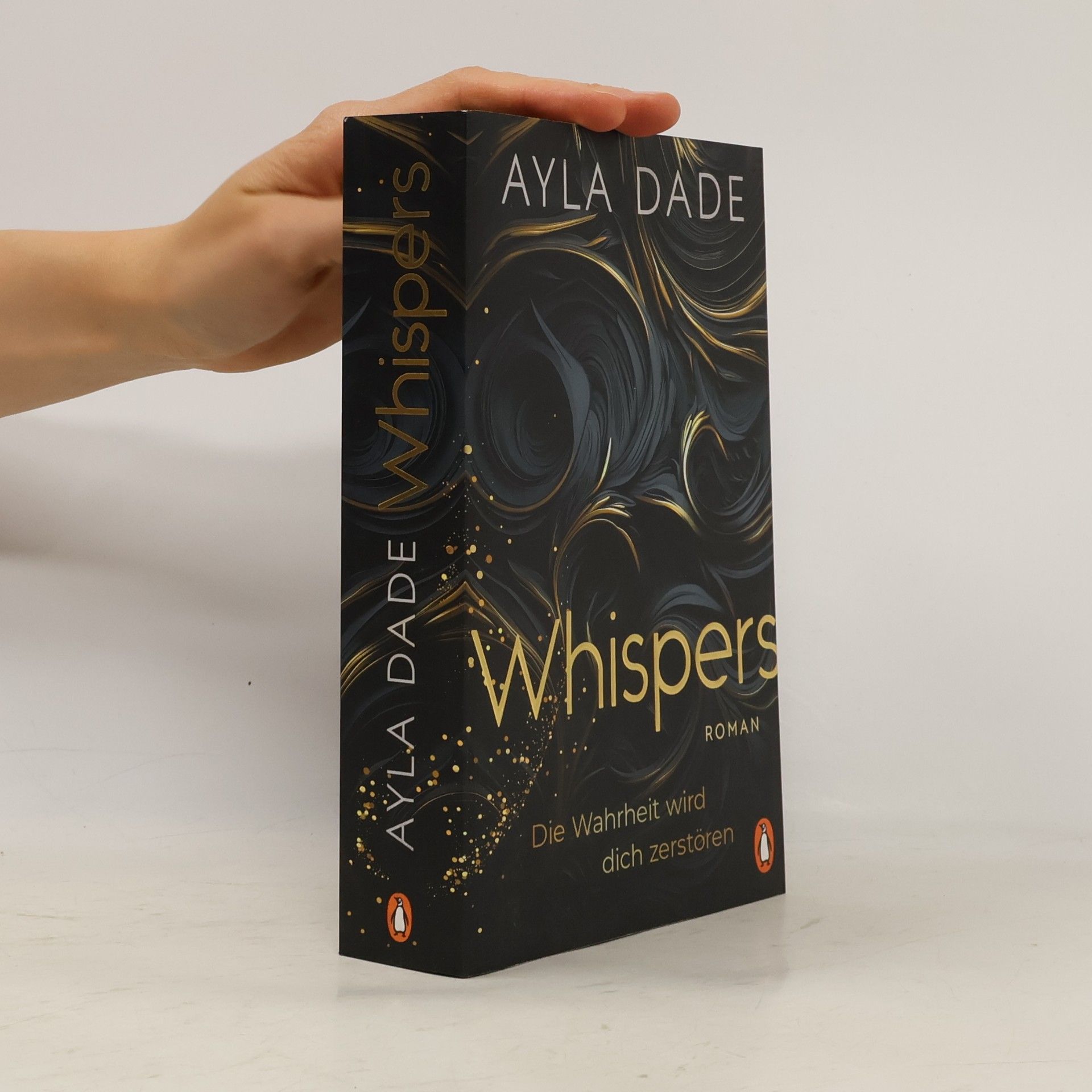 Ayla Dade WHISPERS. Die Wahrheit wird dich zerstören
