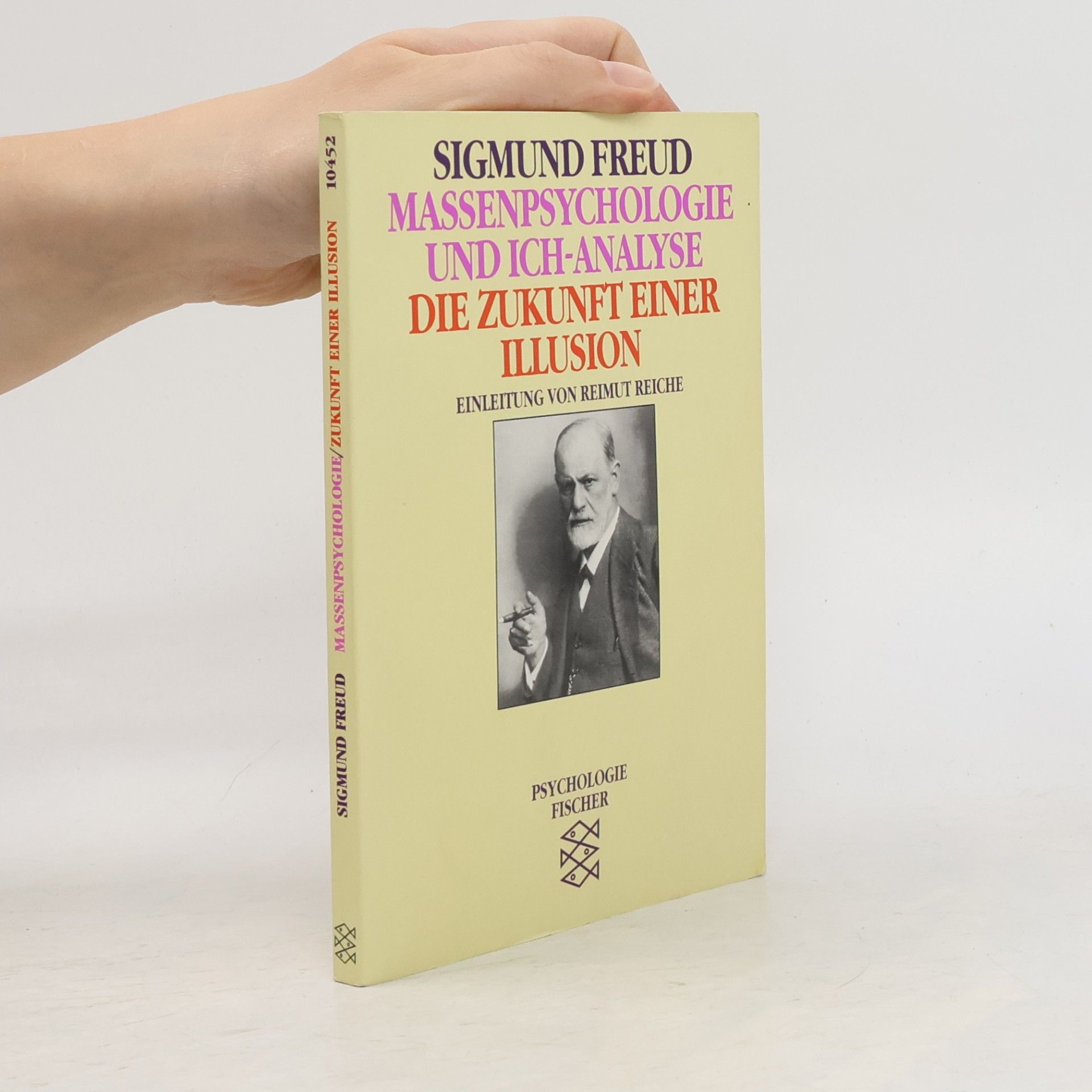 Sigmund Freud Massenpsychologie und Ich-Analyse