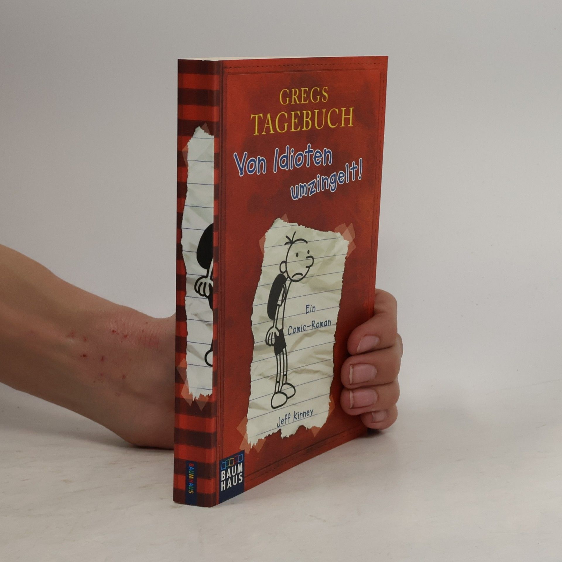 Jeff Kinney Gregs Tagebuch. Von Idioten umzingelt!