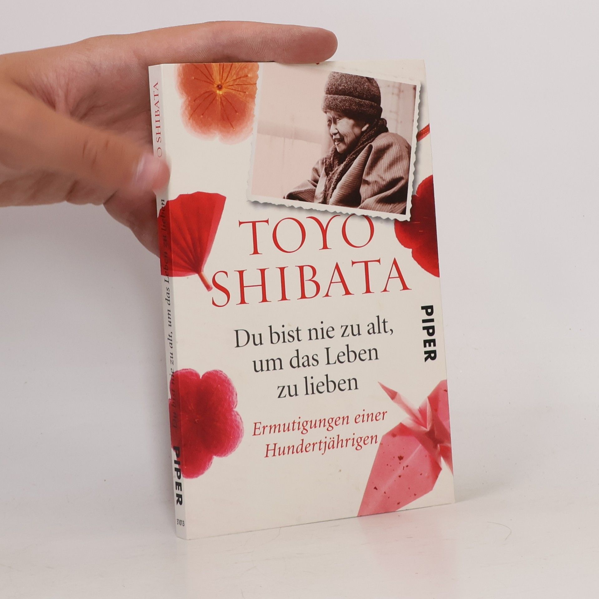 Toyo Shibata Du bist nie zu alt, um das Leben zu lieben