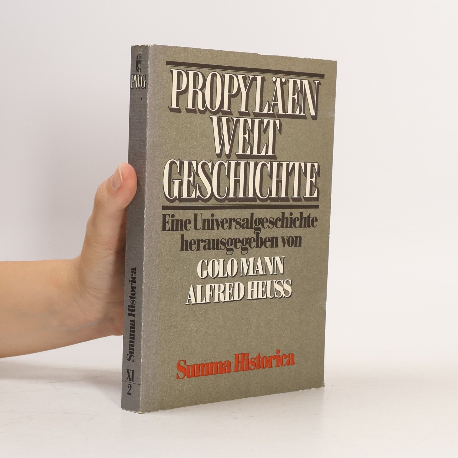 Golo Mann Propyläen Welt Geschichte. Eine Universalgeschichte. Band XI/2