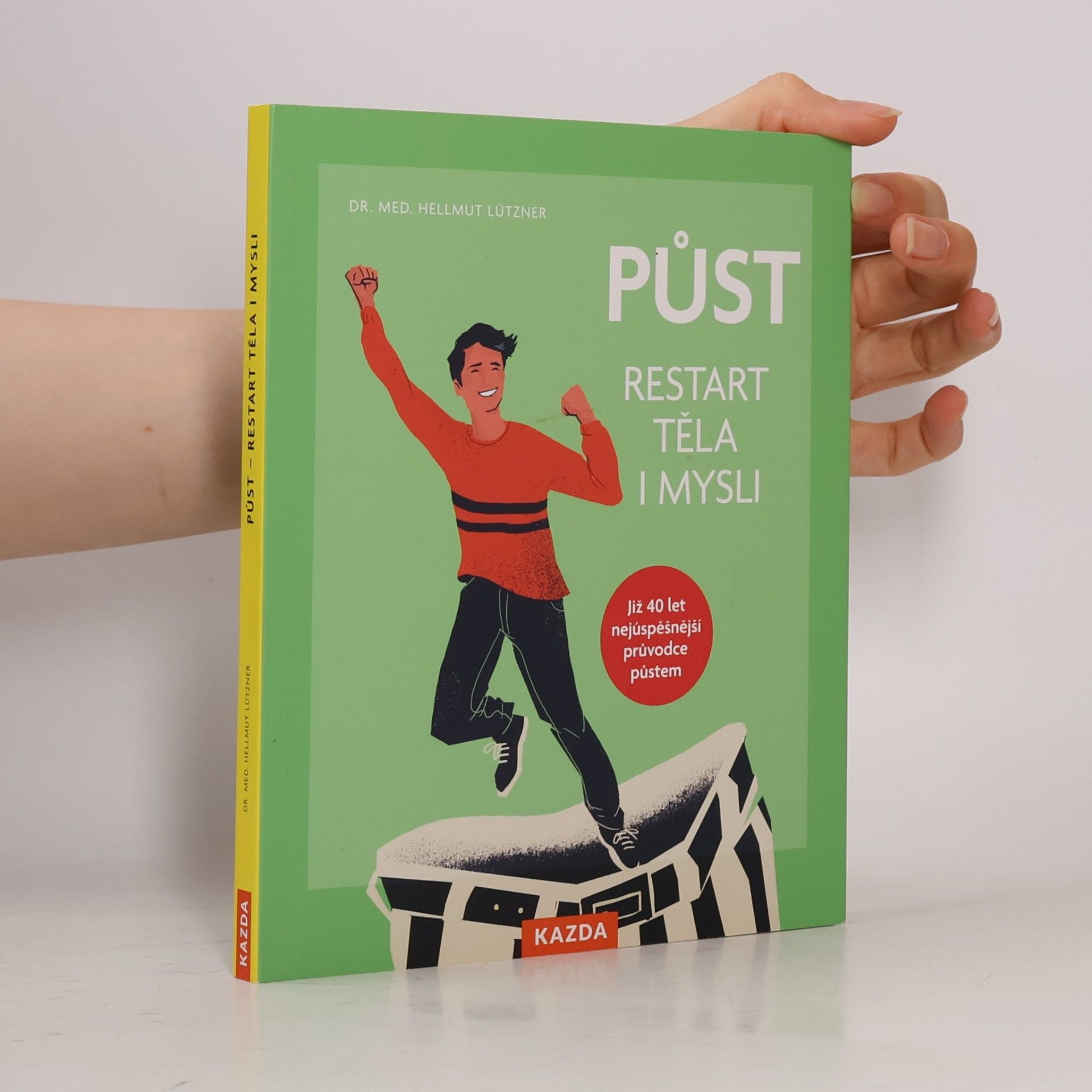 Hellmut Lützner Půst. Restart těla i mysli