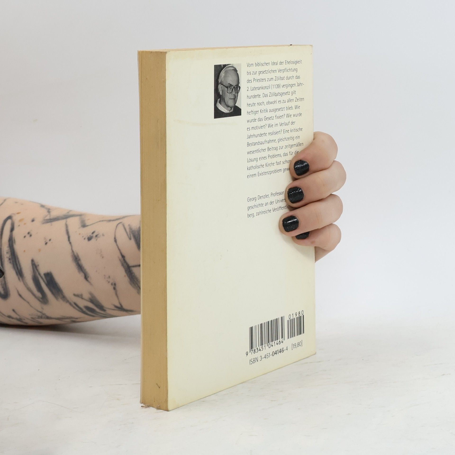 Georg Denzler Die Geschichte des Zölibats